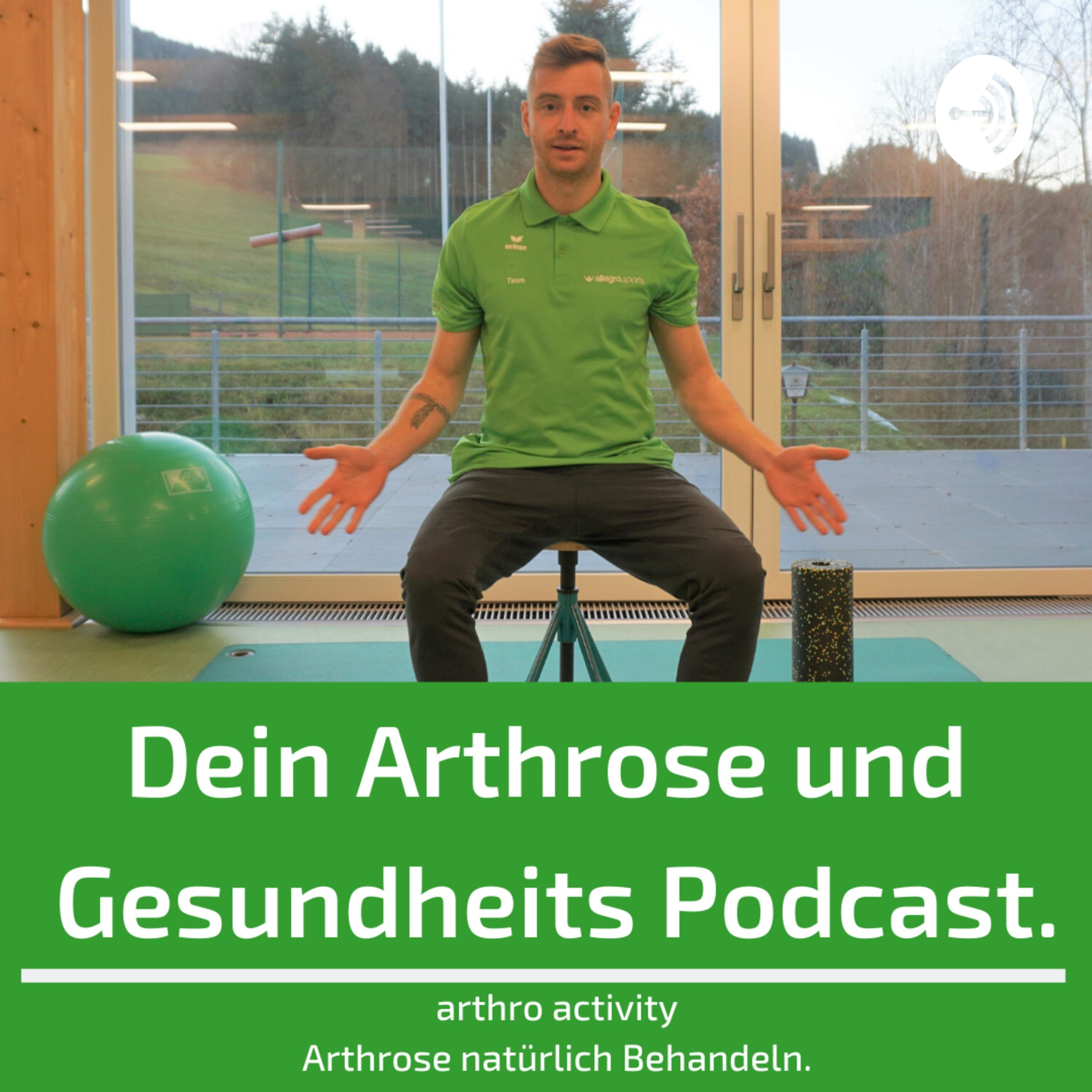 Arthrose und Gesundheits-Podcast