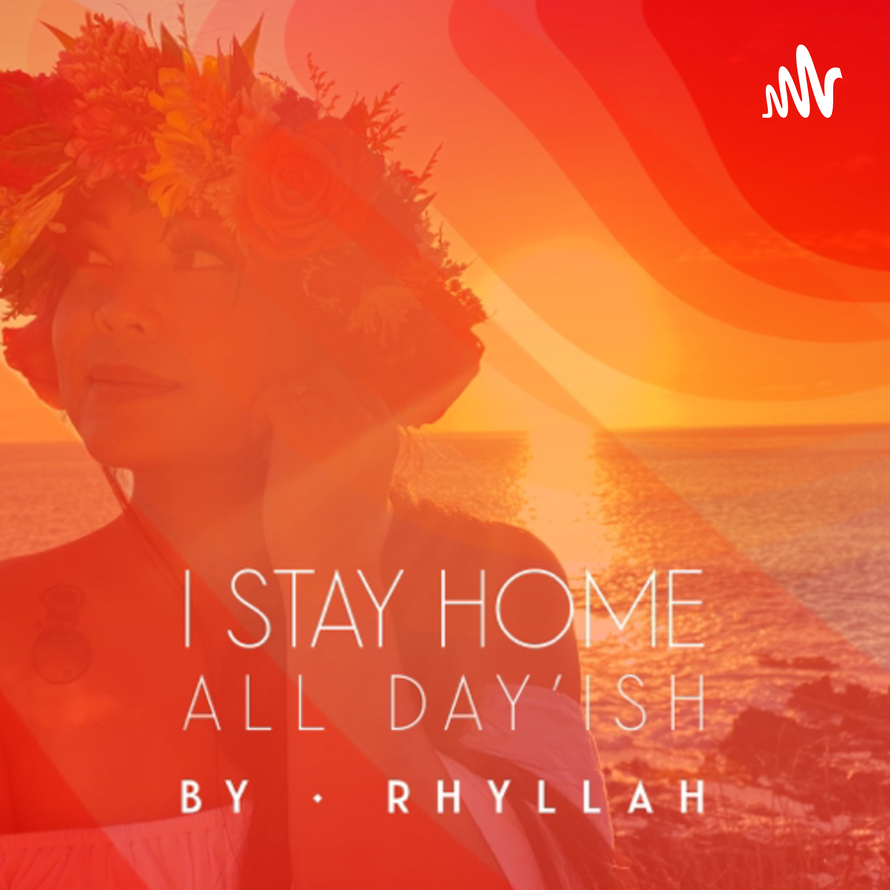 I Stay Home All Day-ish