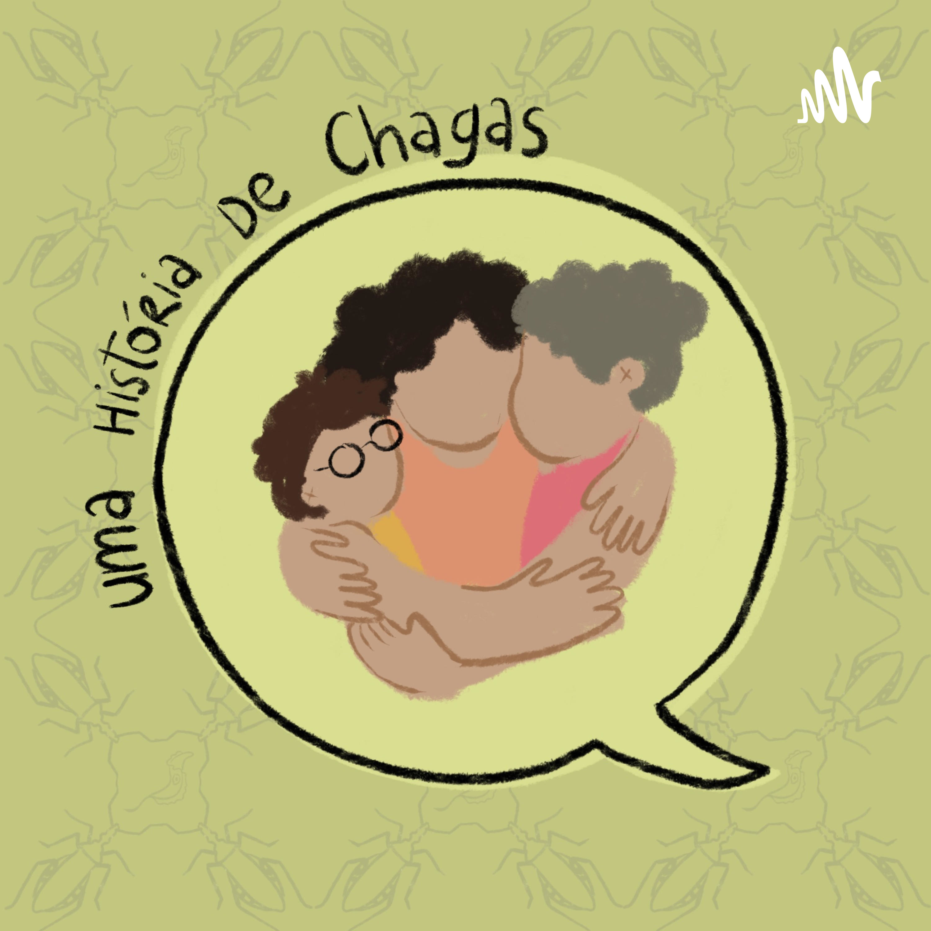 Uma História de Chagas
