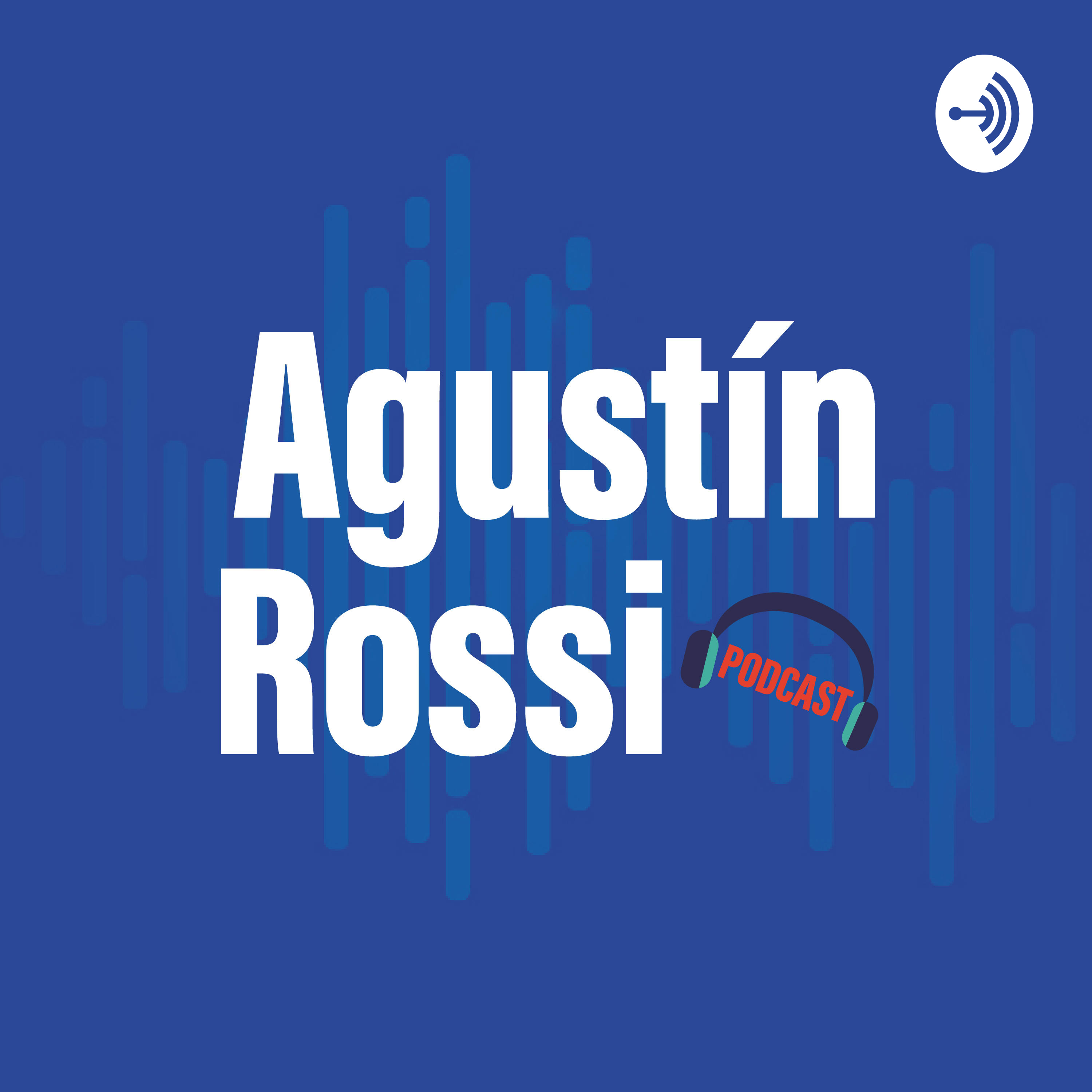 Agustín Rossi Podcast