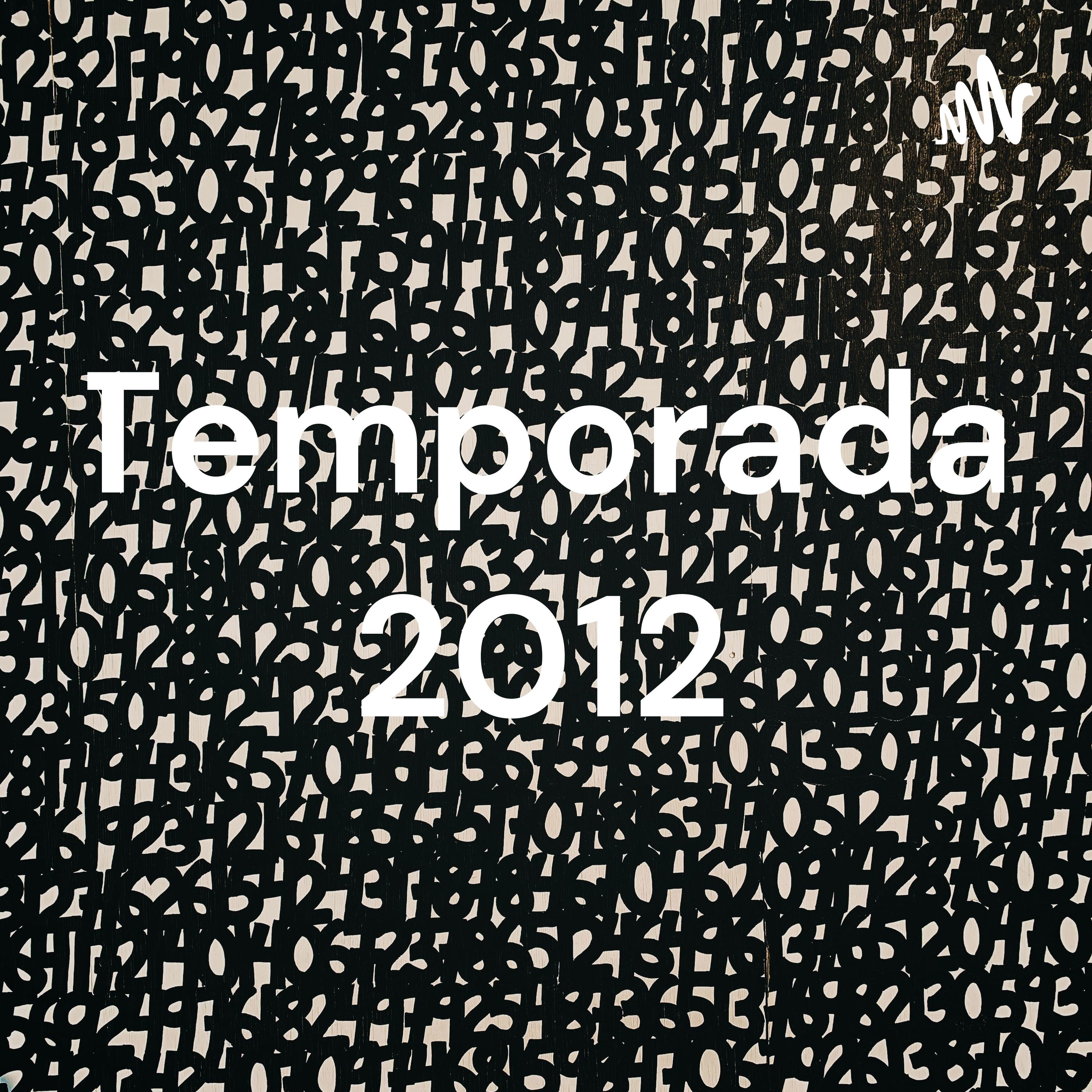 Temporada 2012 podcast artwork