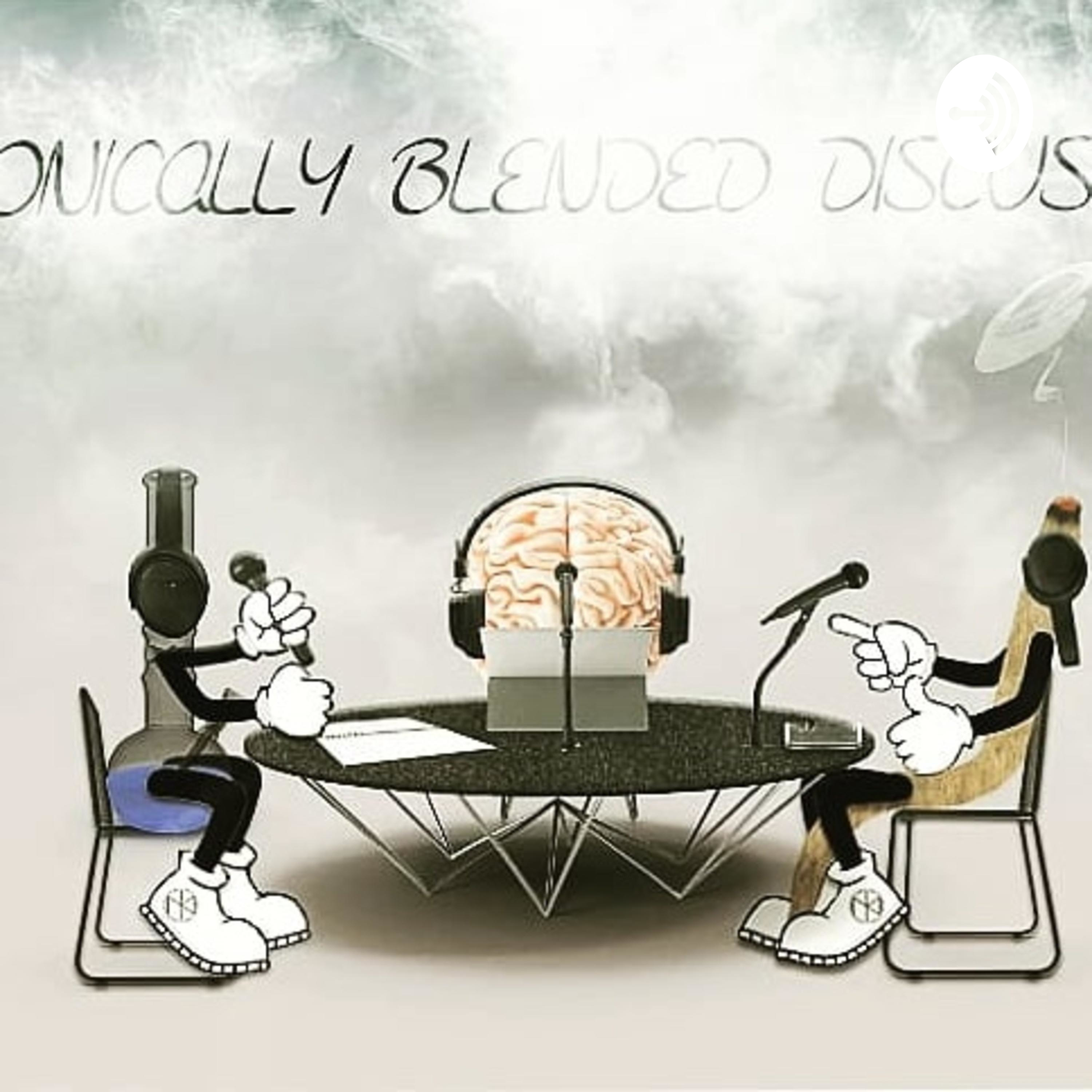 Chronically Blended Discussions
