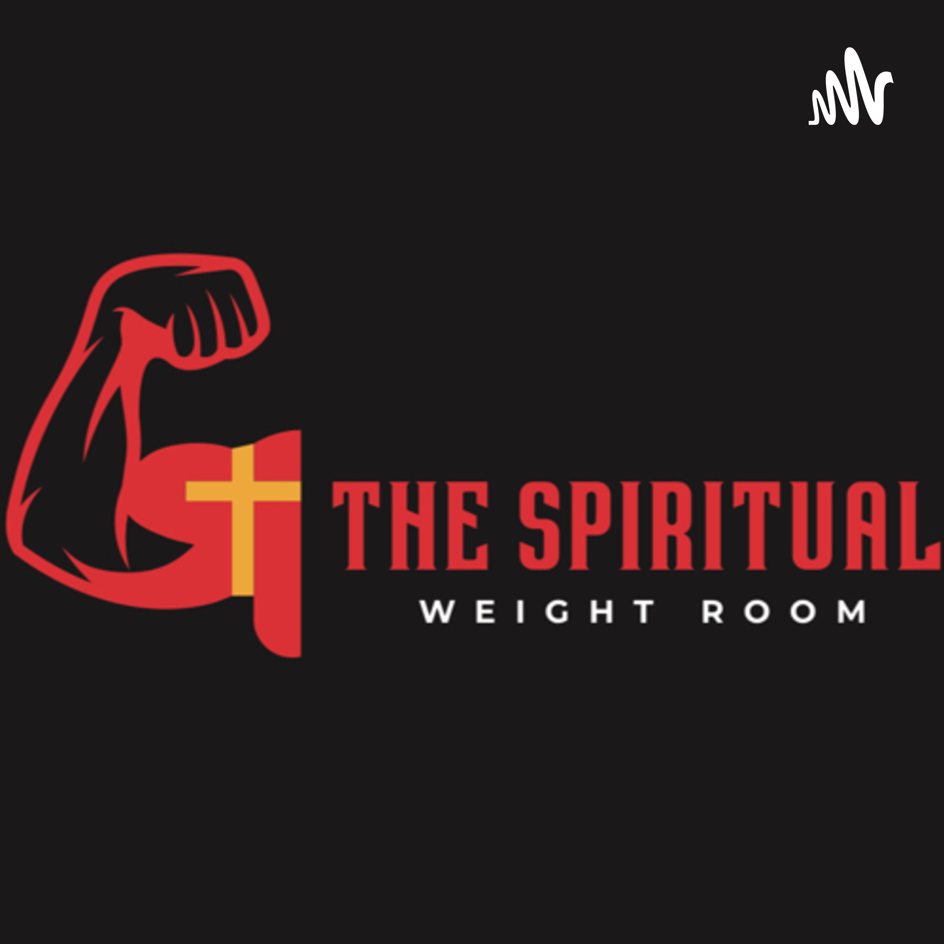 The Spiritual Weight Room with Glen Morrison podcast artwork