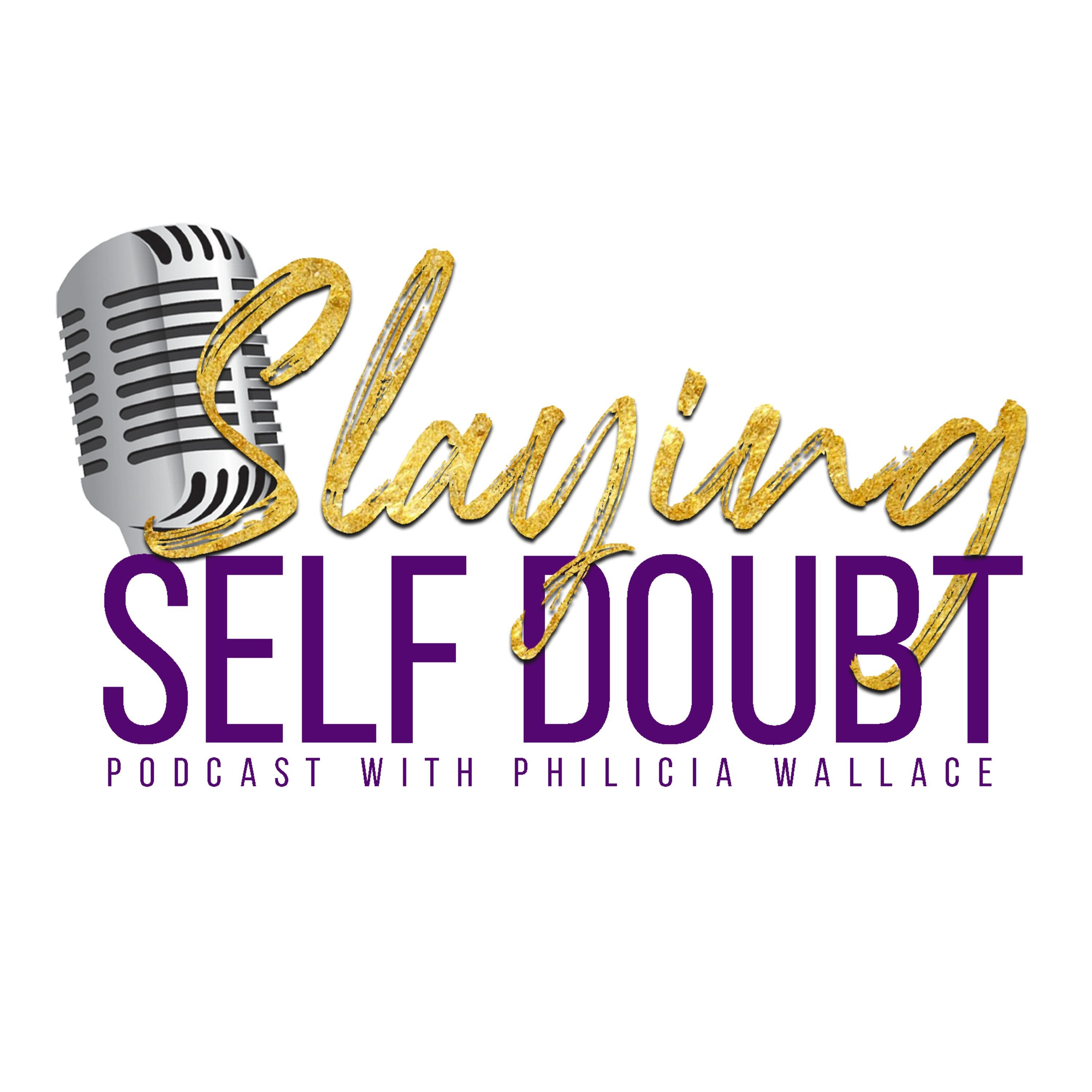 Slaying Self Doubt Podcast