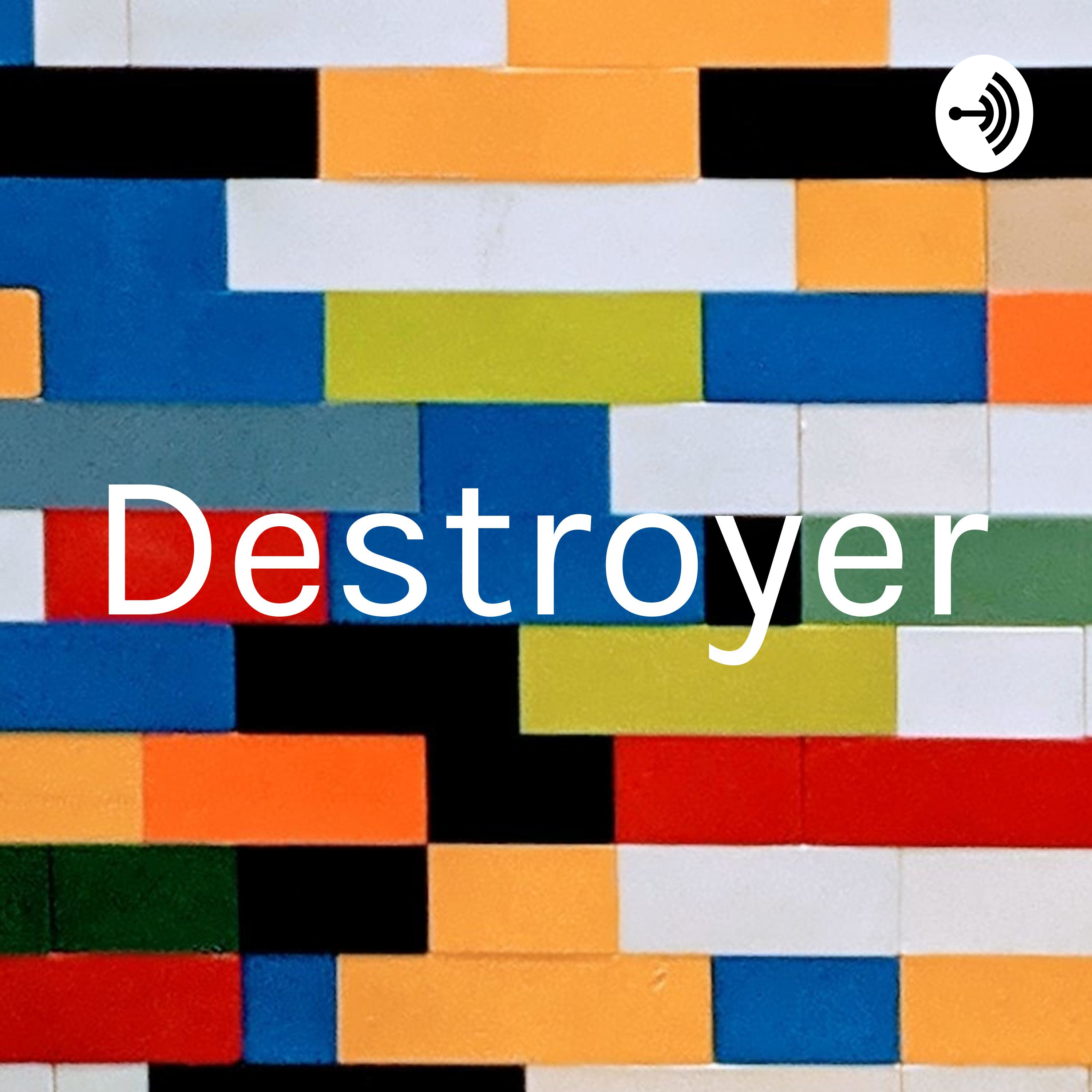 Destroyer