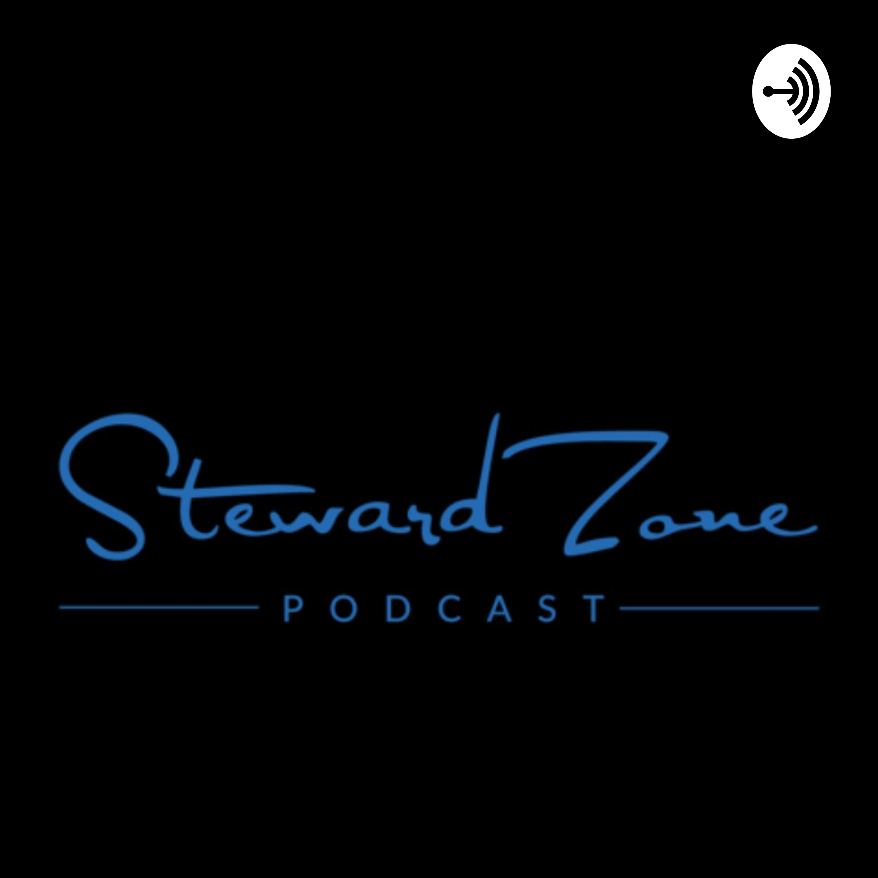 Steward Zone Podcast