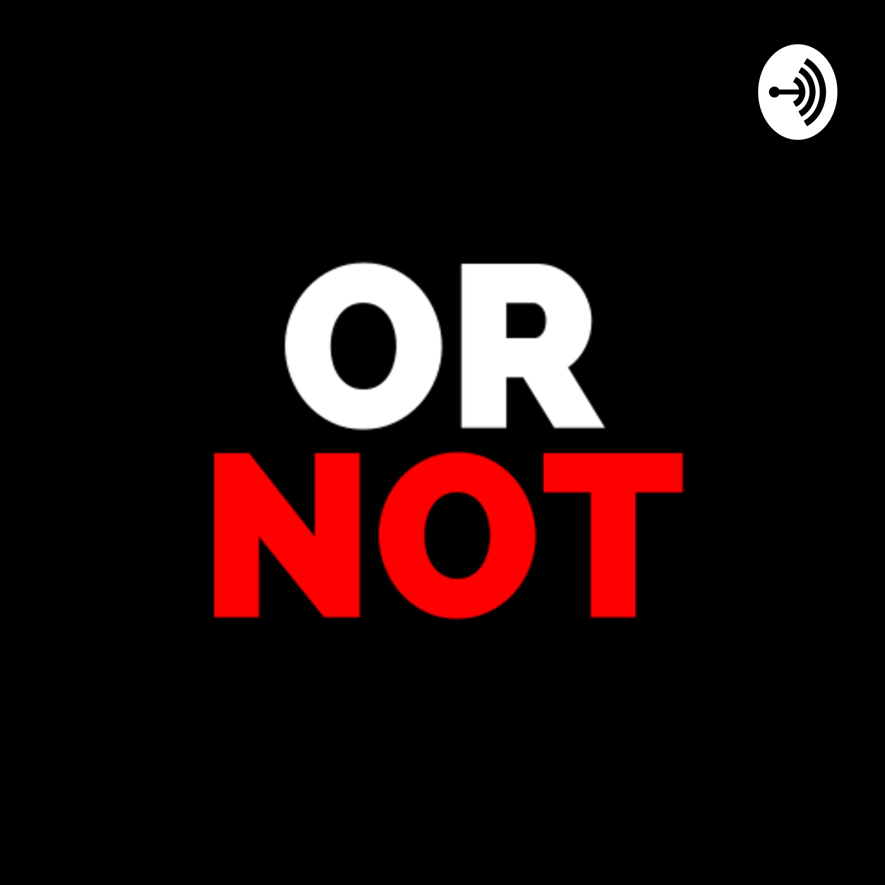 OR Not