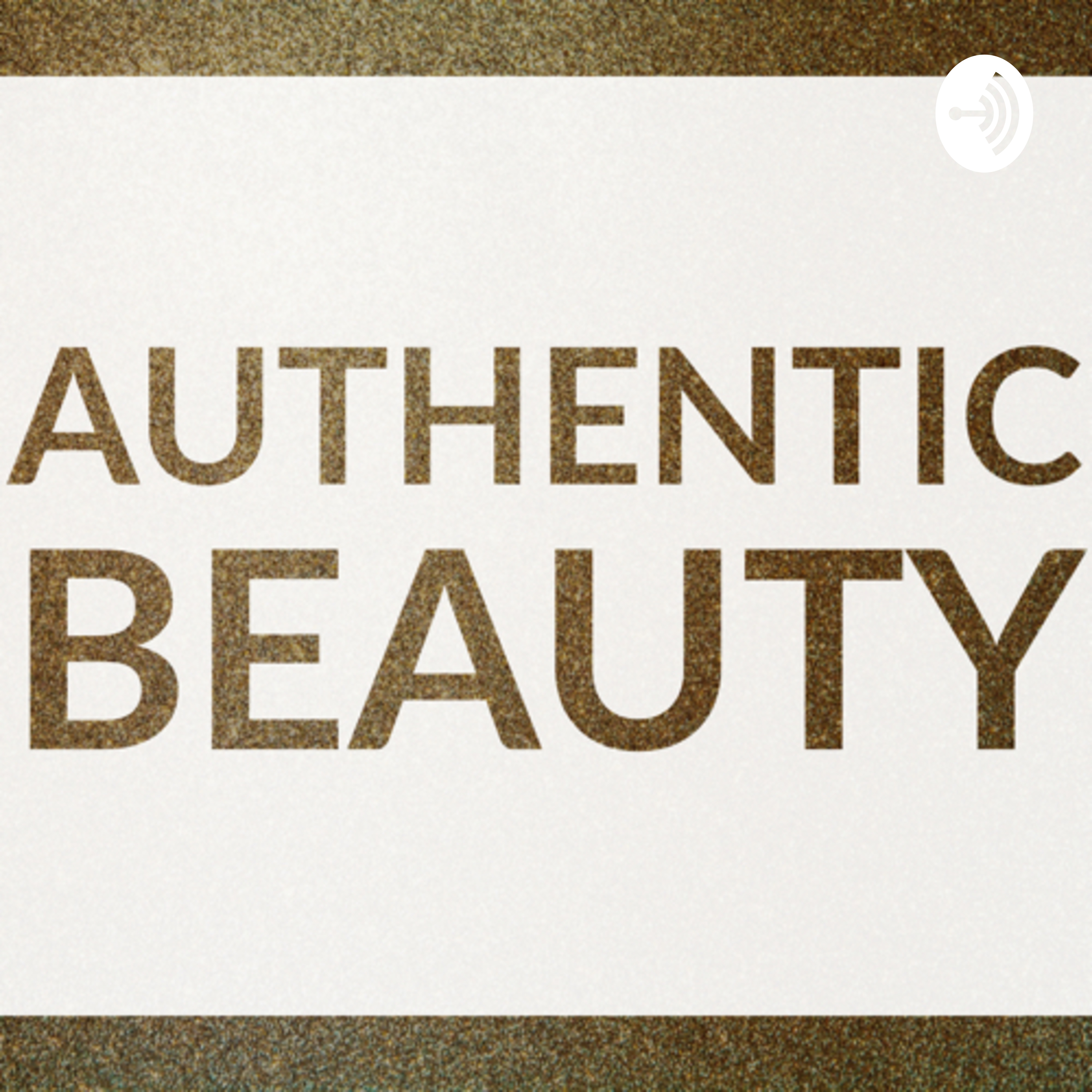 Authentic Beauty podcast artwork