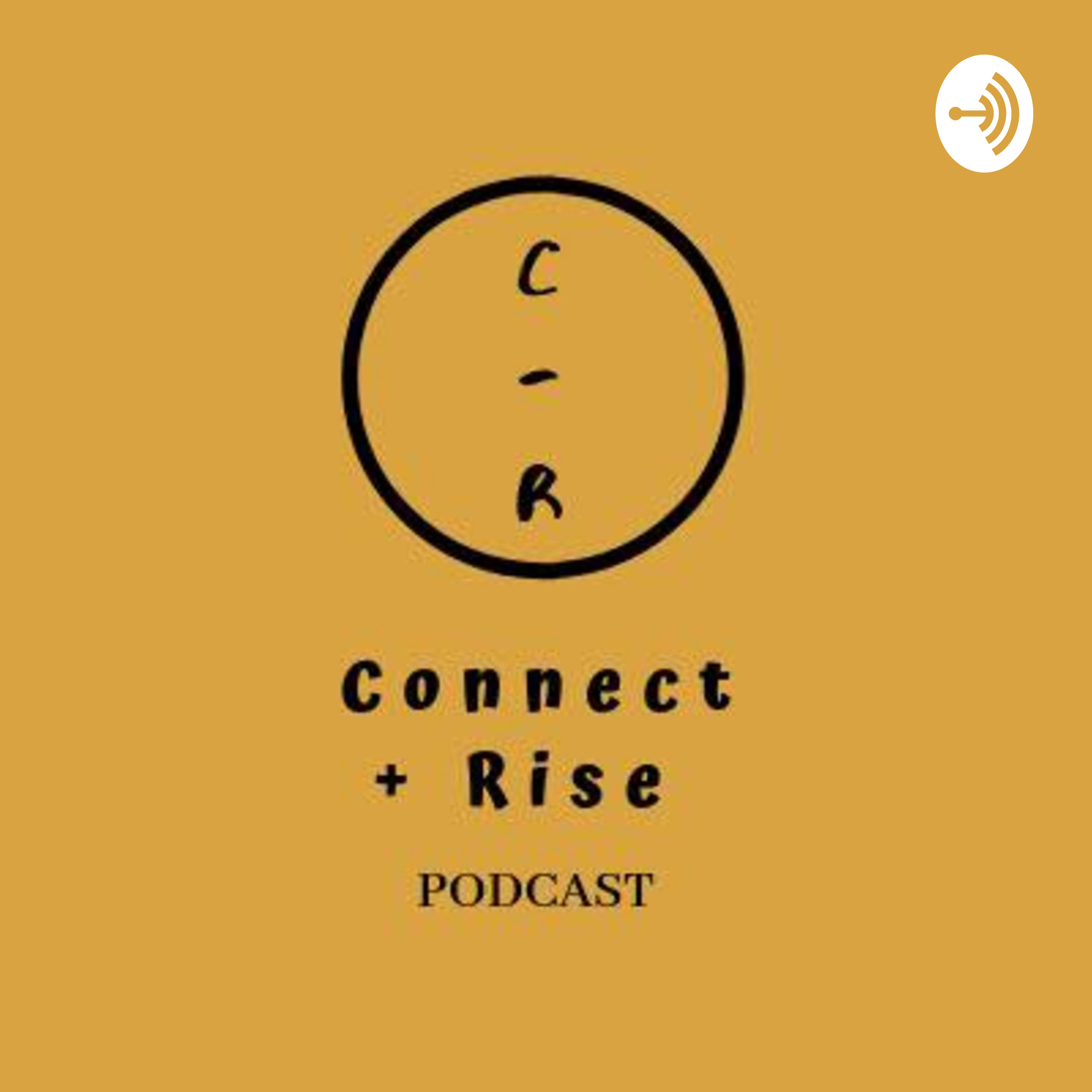 Connect & Rise Podcast