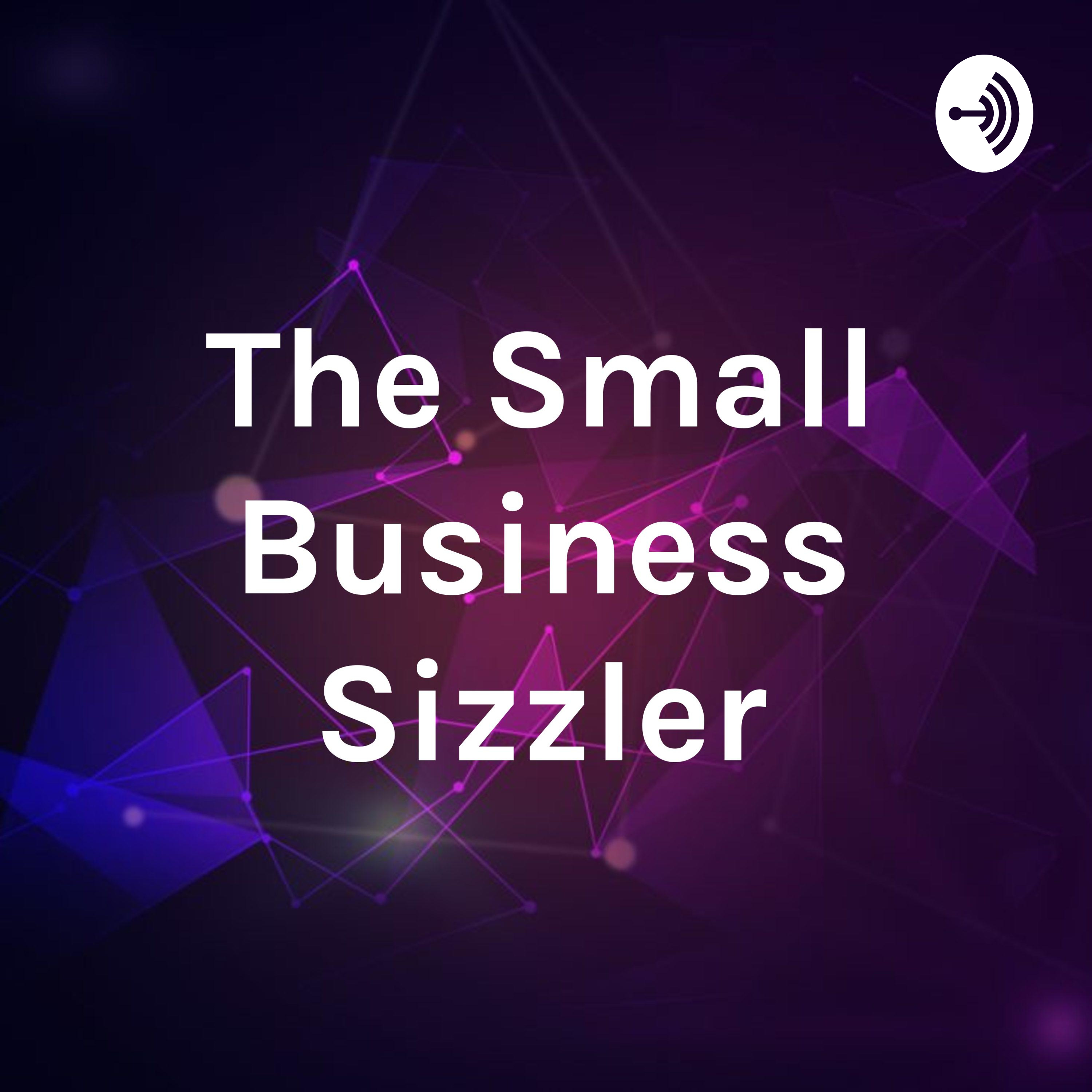 The Small Business Sizzler