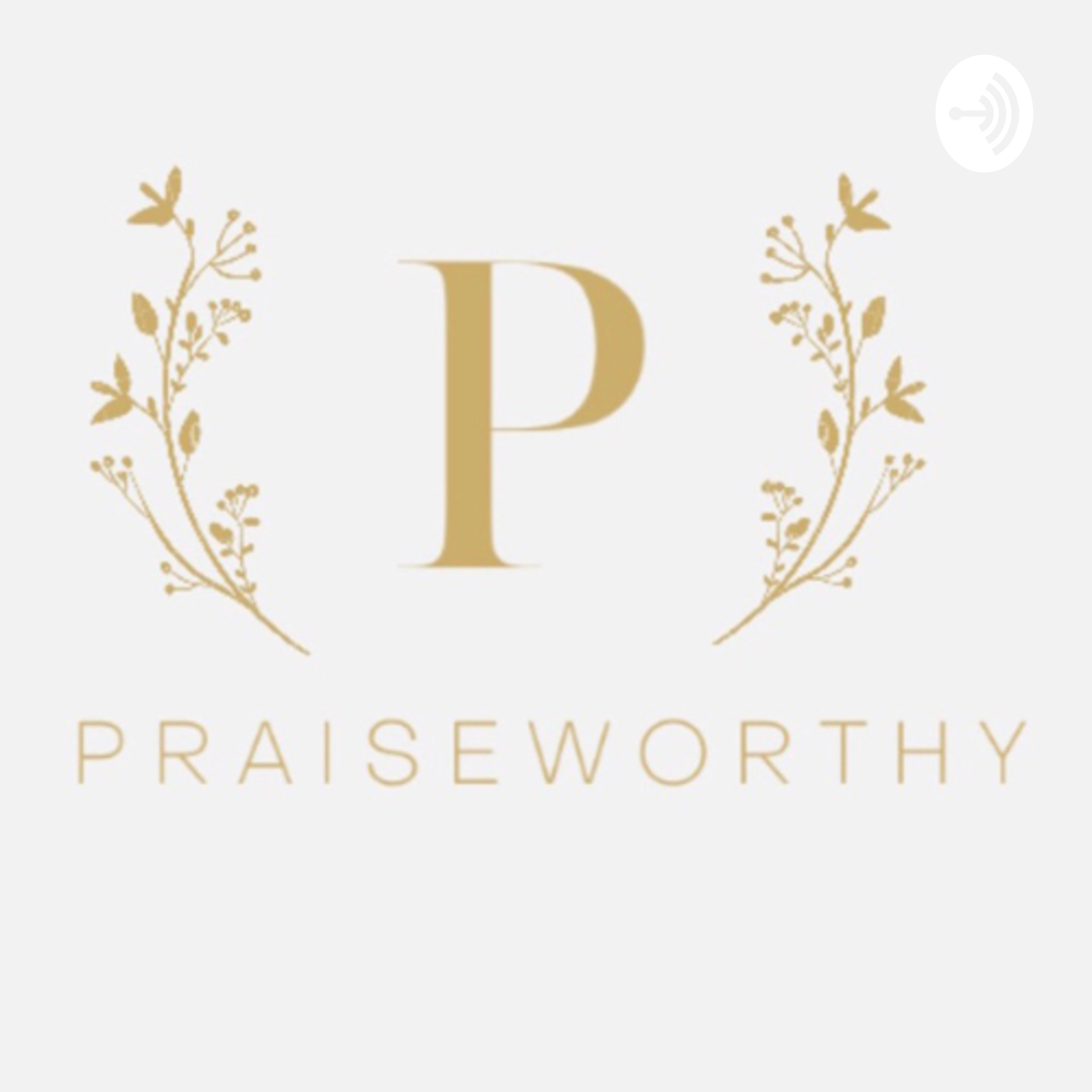 Praiseworthy with Mary & Eddie