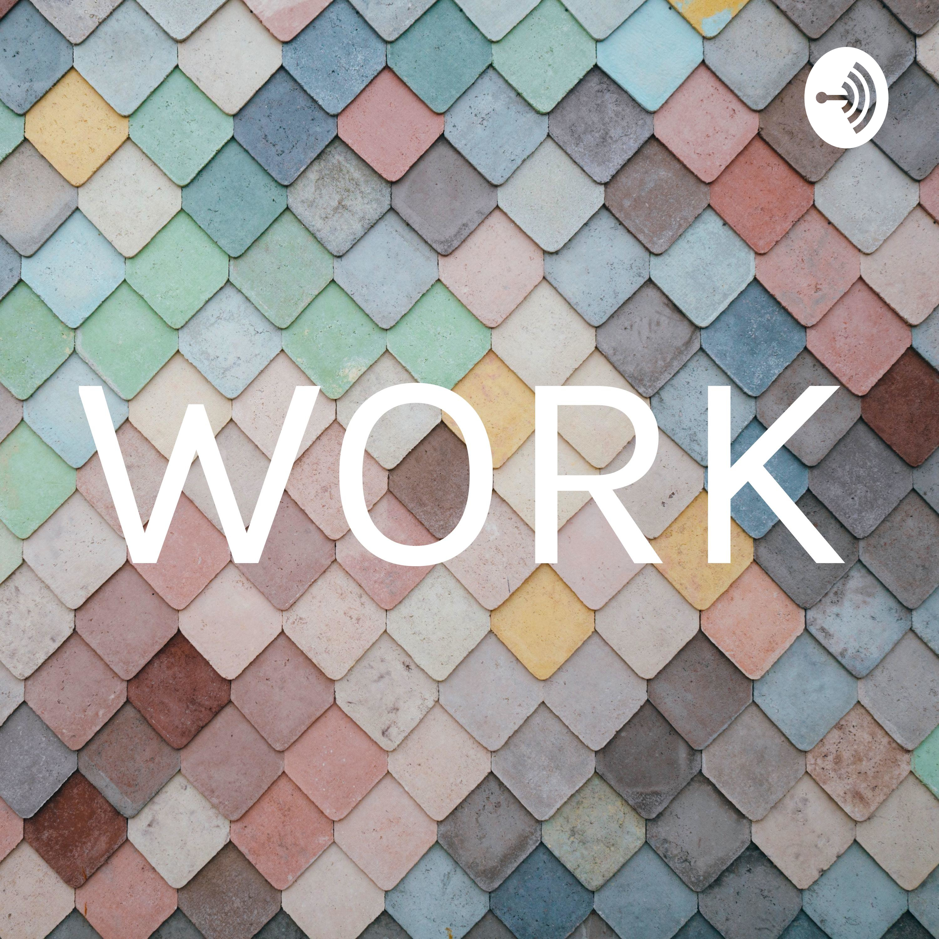 WORK
