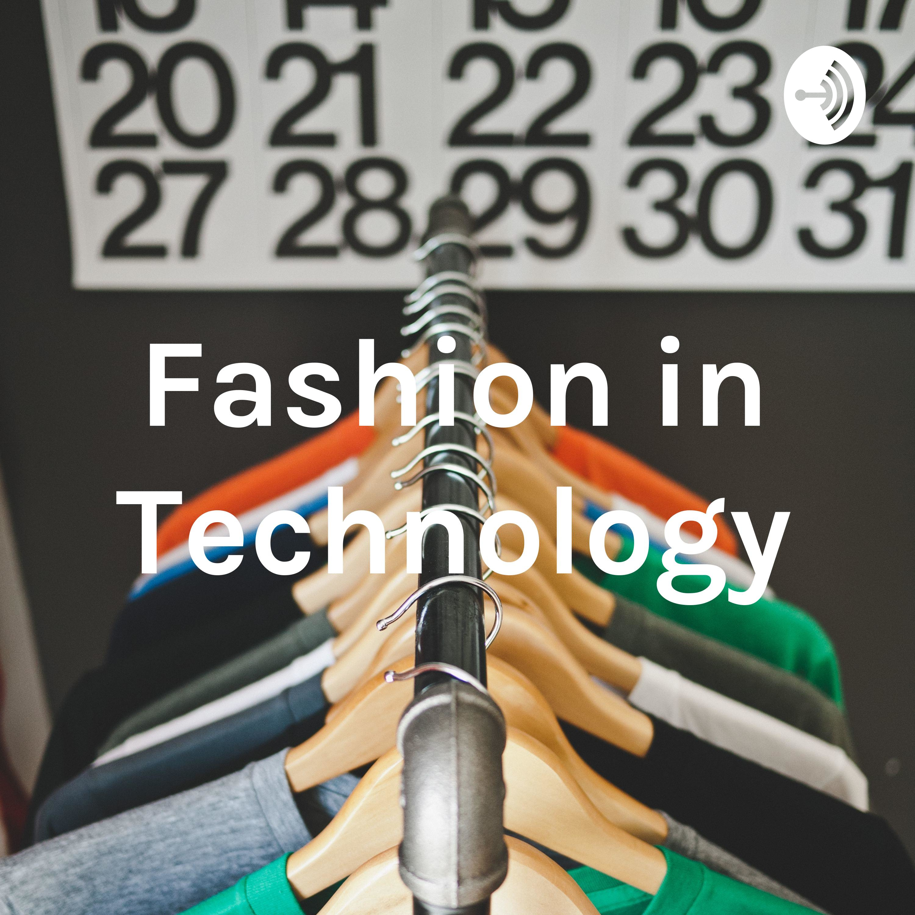 Fashion in Technology