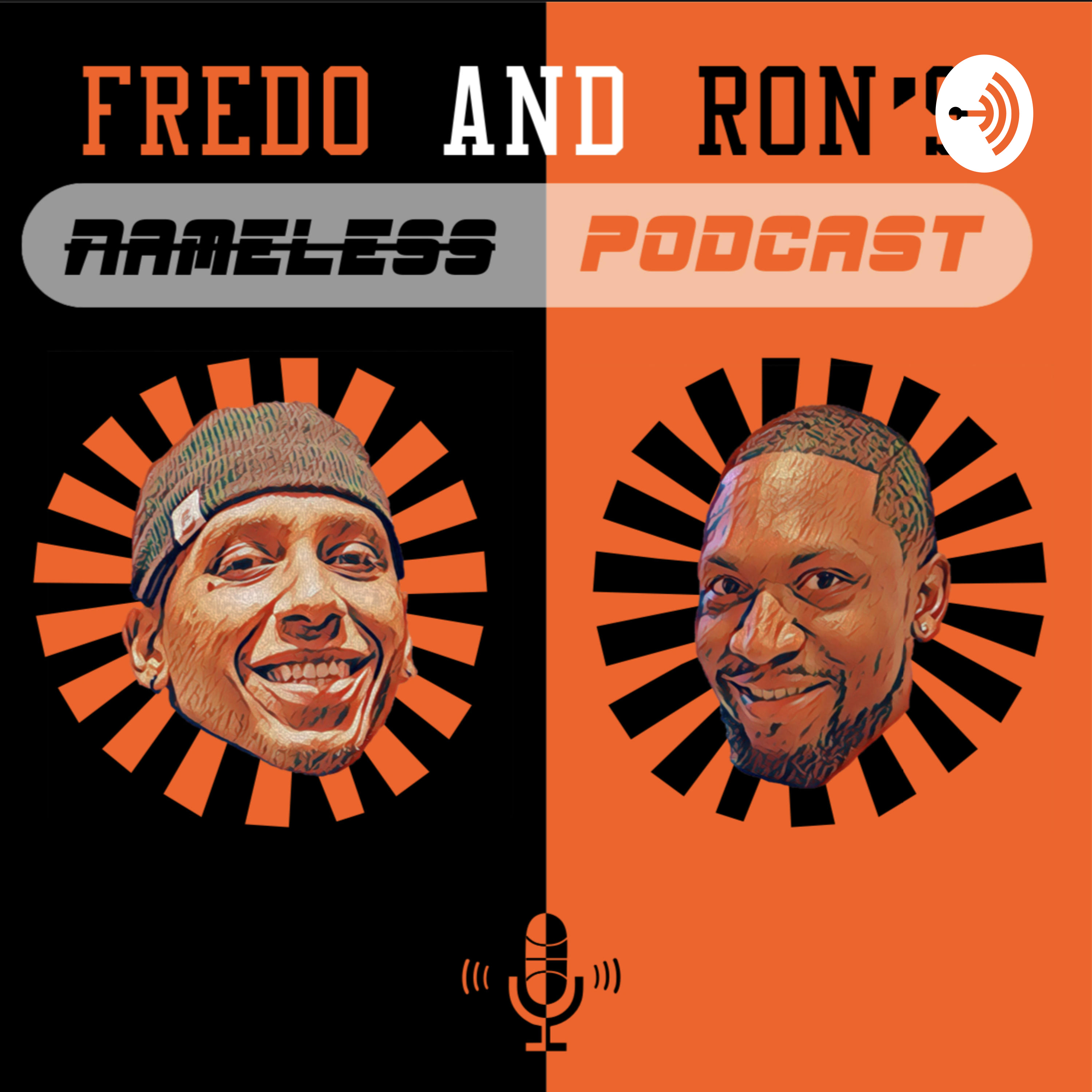Fredo and Ron\'s Nameless Pod