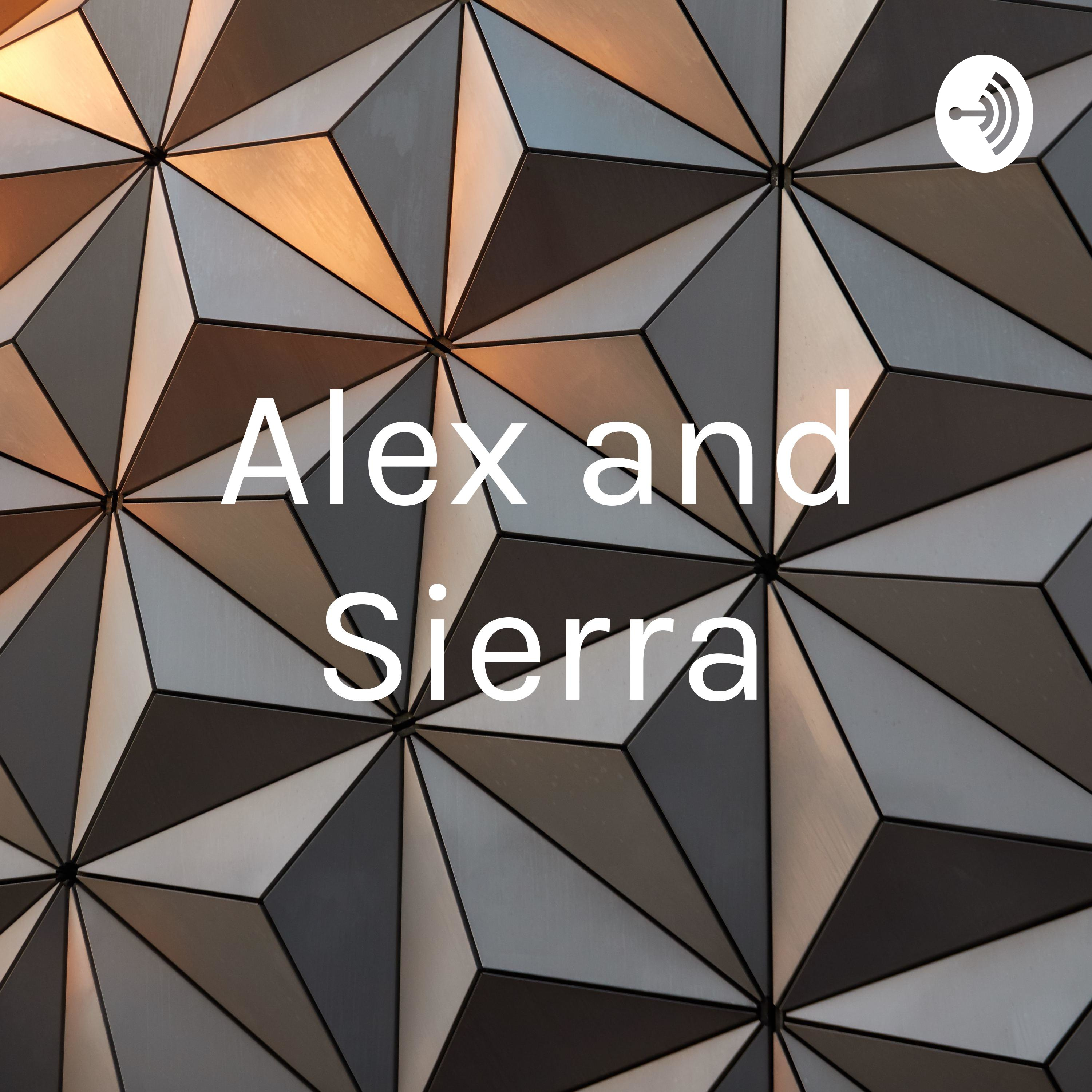 Alex and Sierra