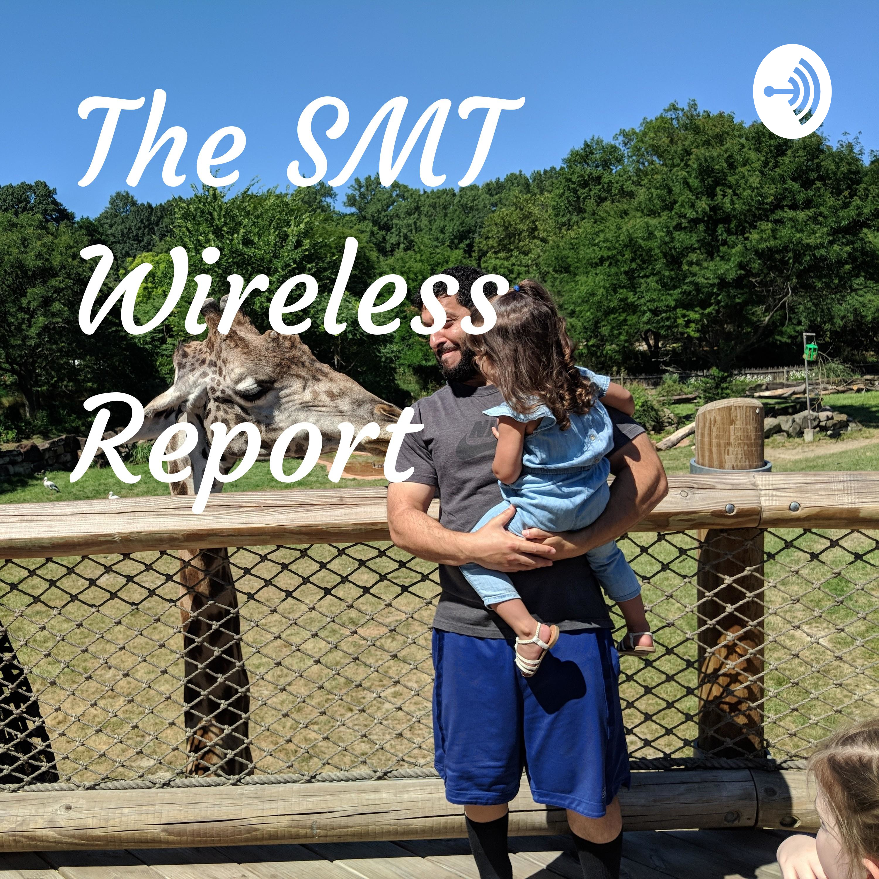 The SMT Wireless Report