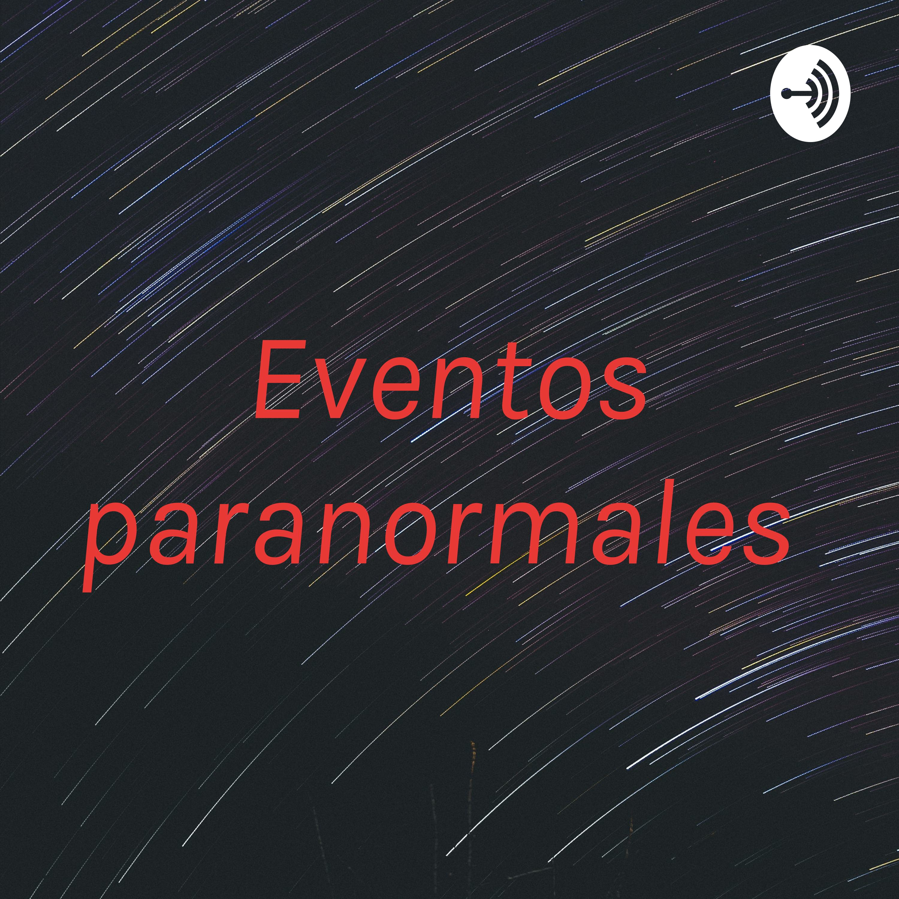Eventos paranormales 