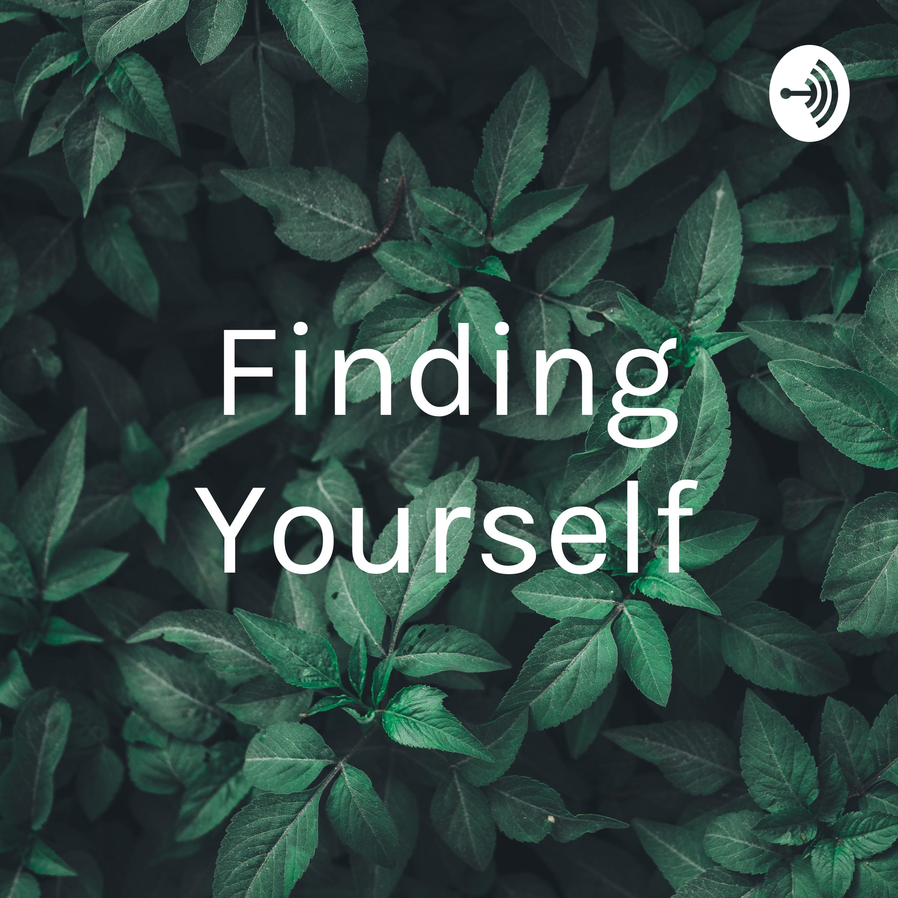 Finding Yourself
