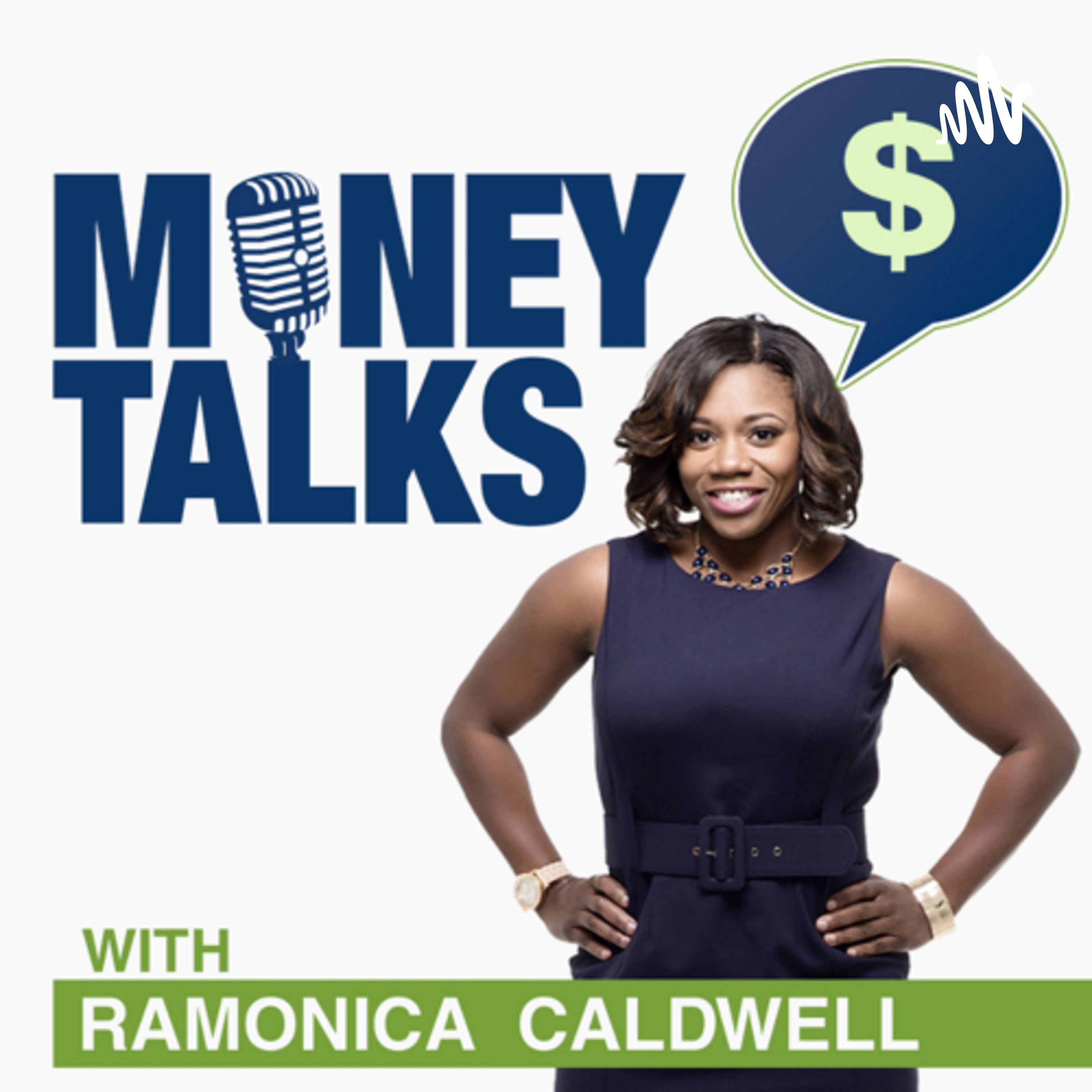 Money Talks with Ramonica Caldwell