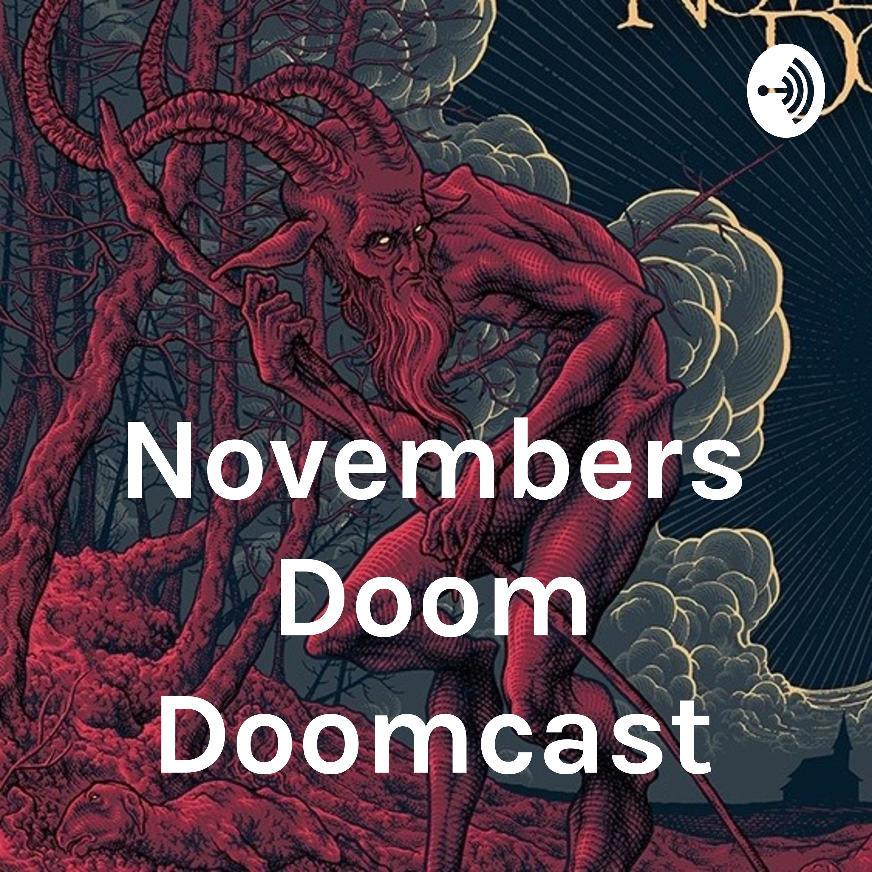 Novembers Doom Doomcast