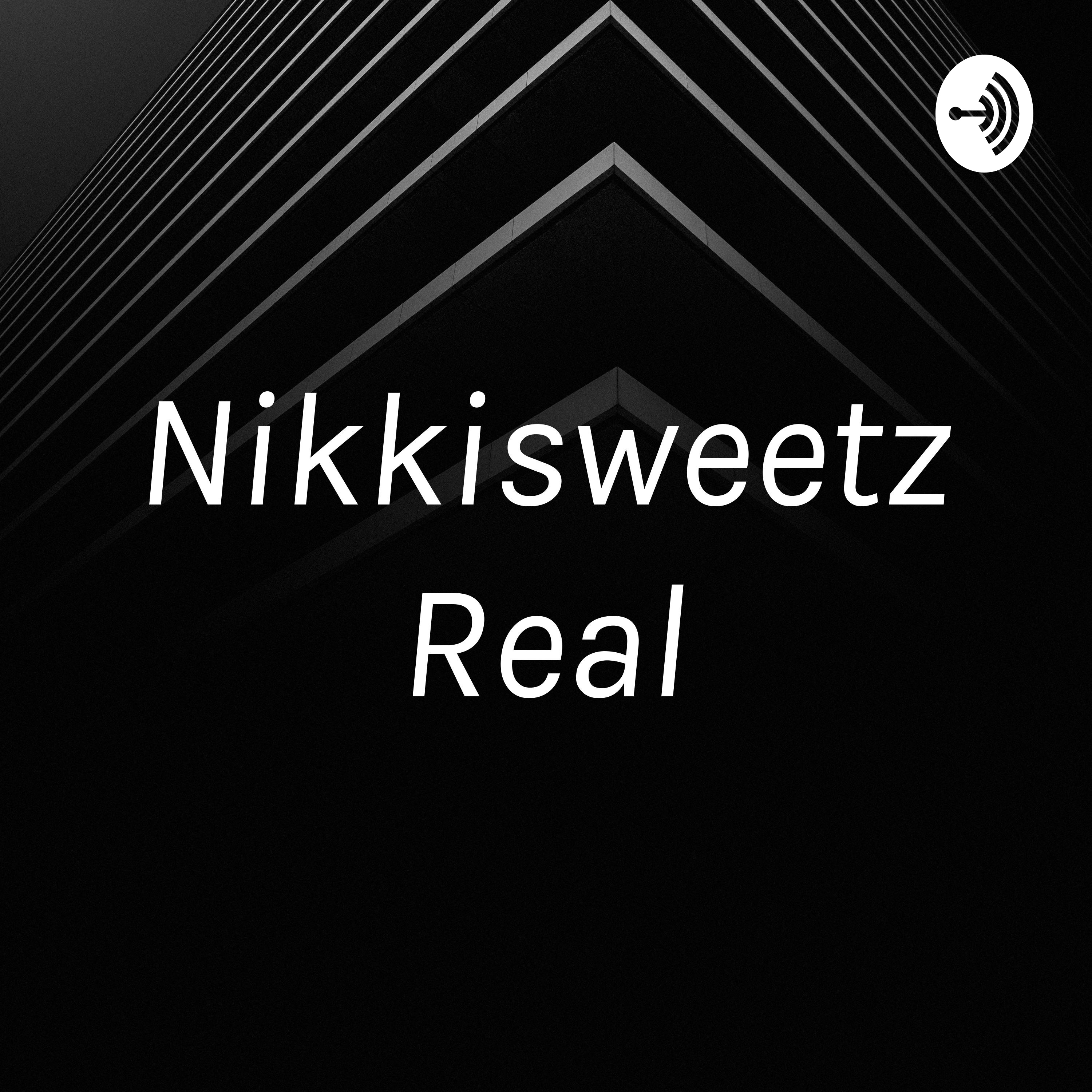 Nikkisweetz Real