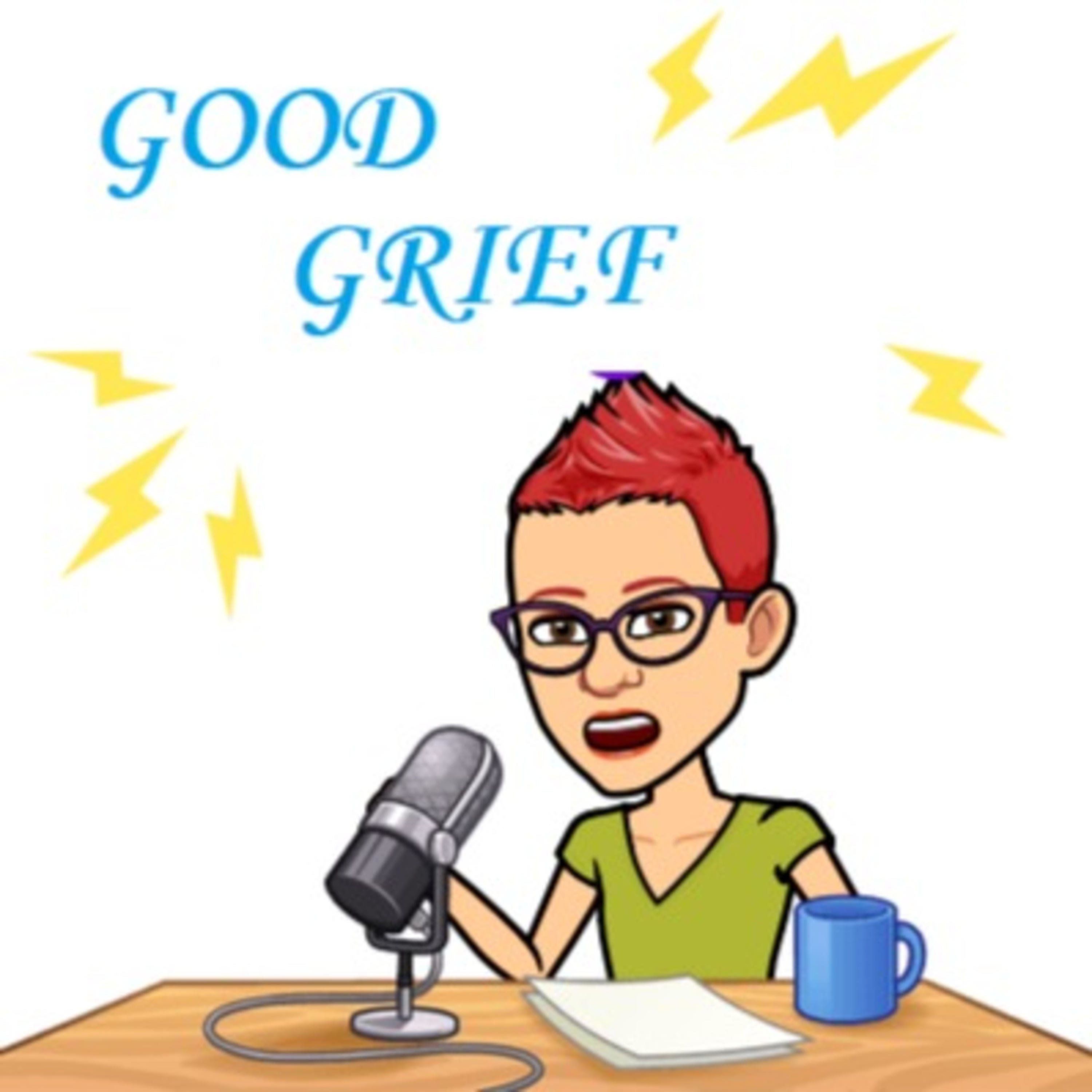 20. How To Process Your Grief