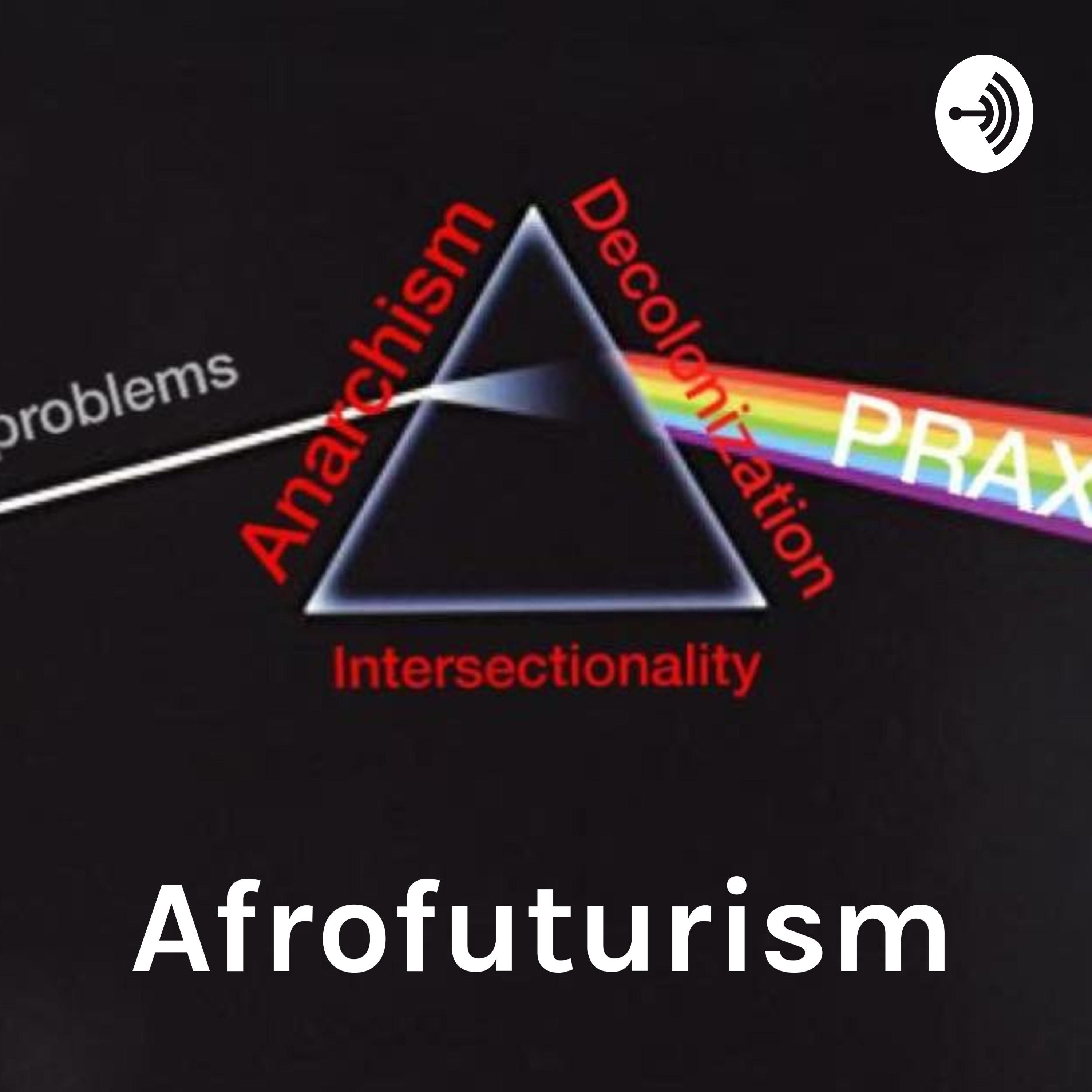 Afrofuturism: Midterm Part II Podcast