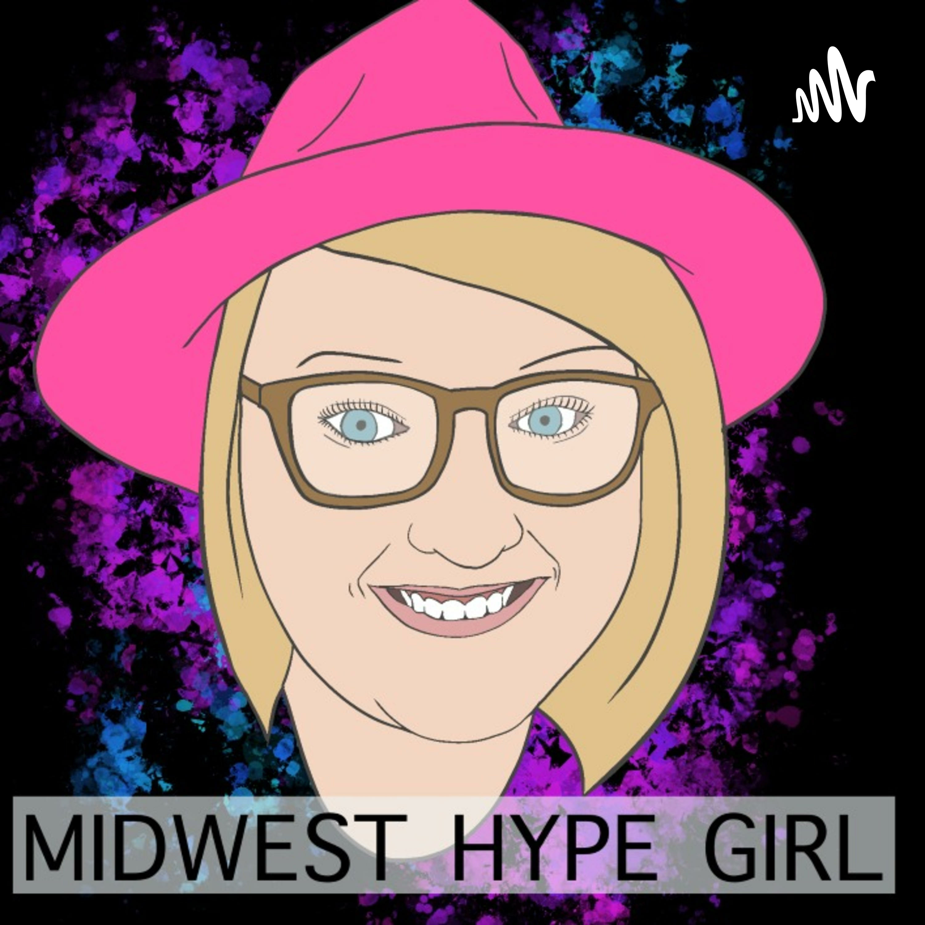 Midwest Hype Girl