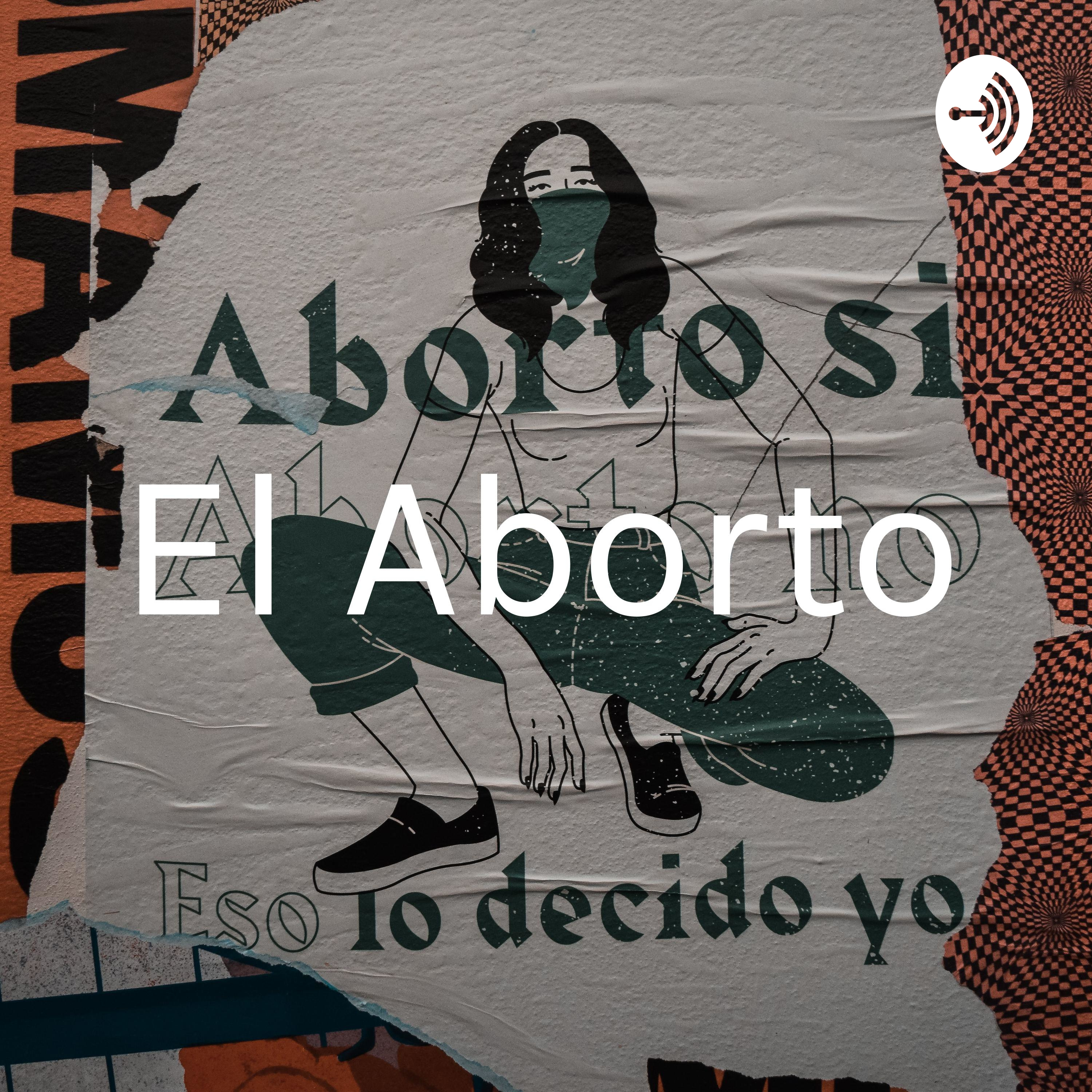 El Aborto