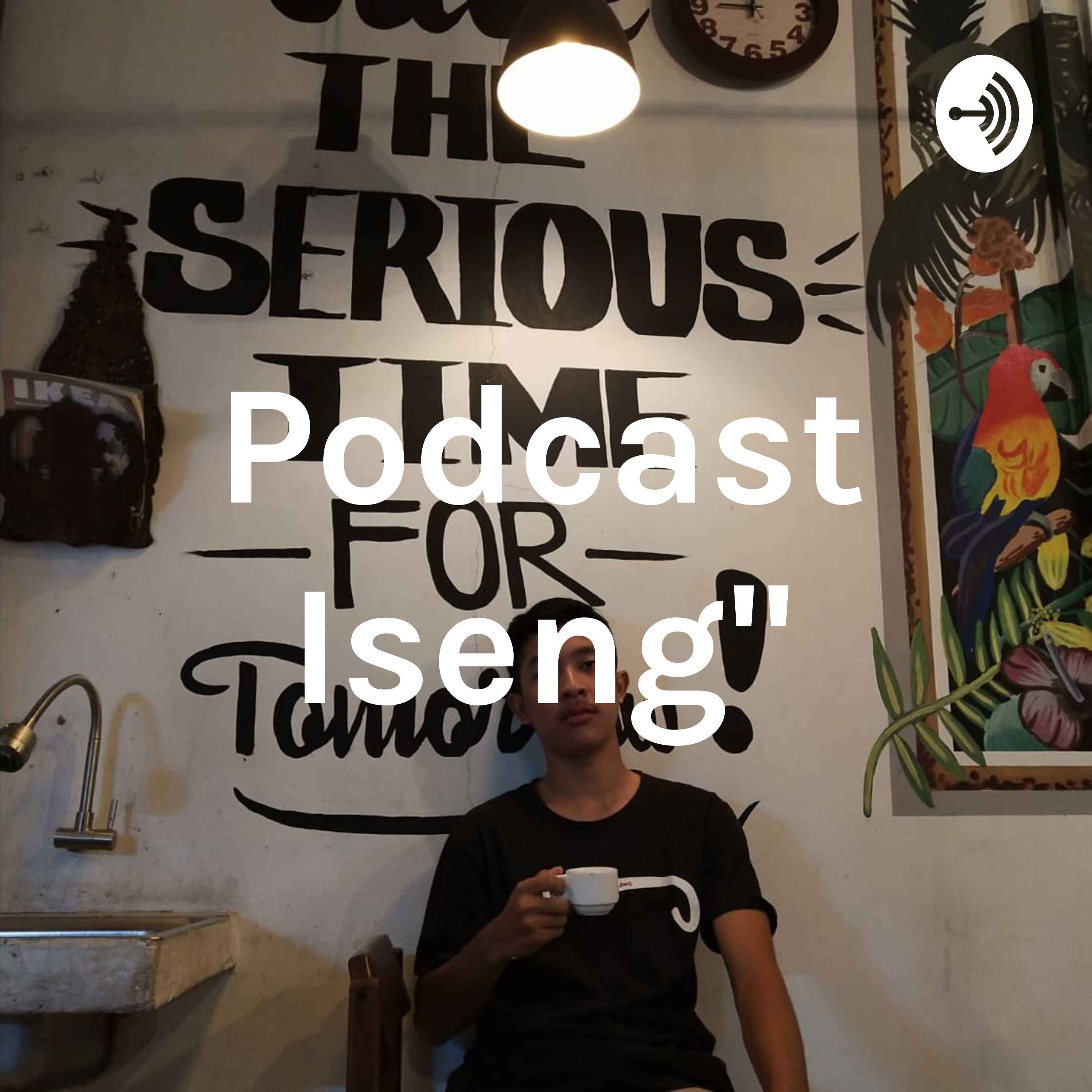 Podcast Iseng