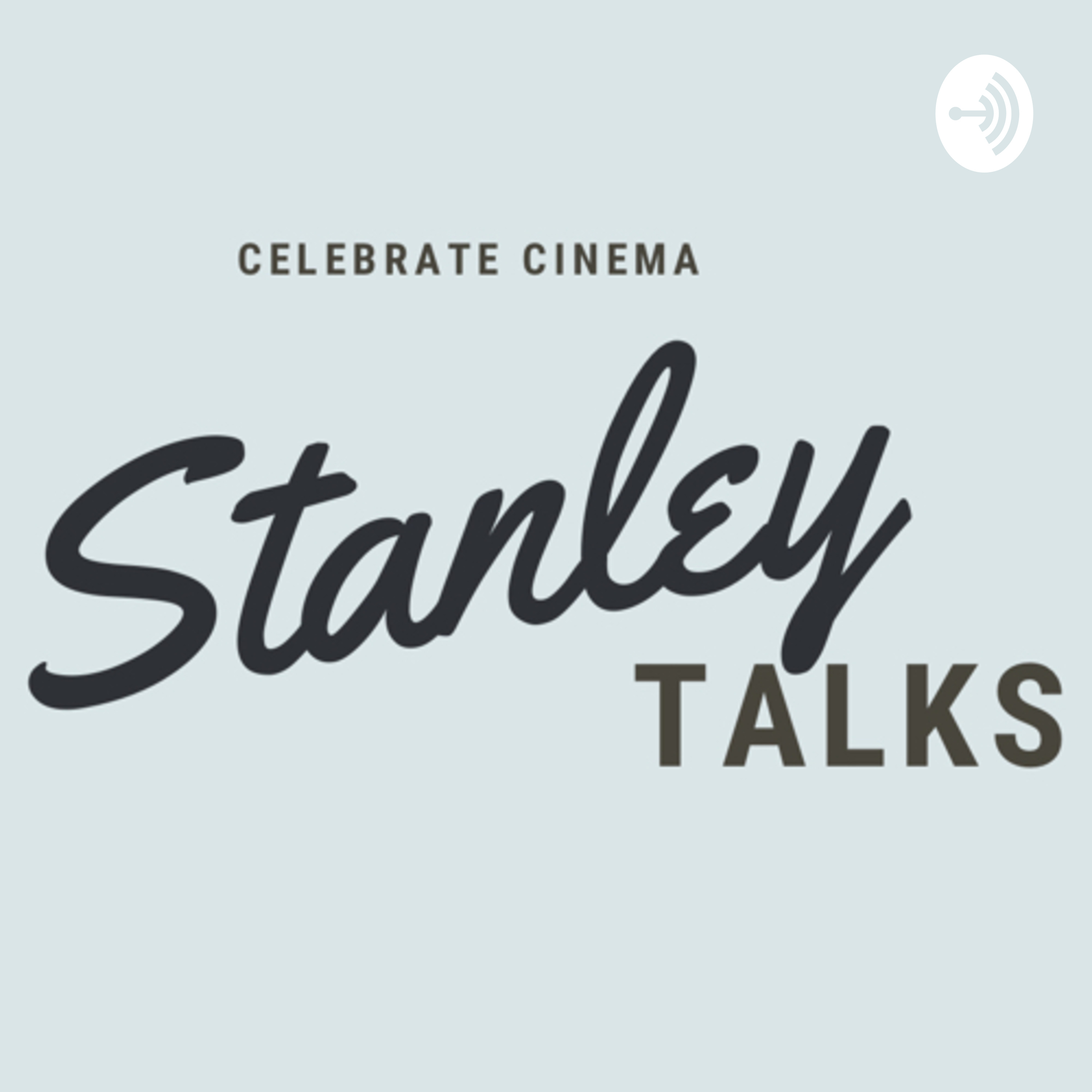 Stanley Talks