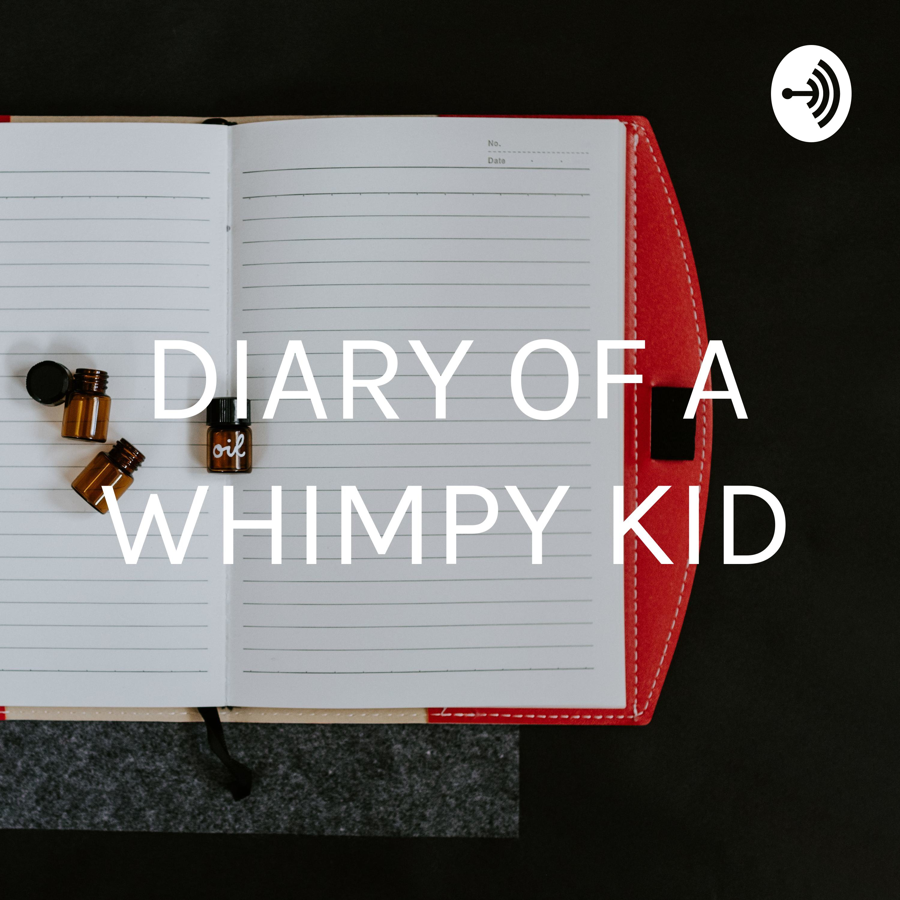 DIARY OF A WHIMPY KID