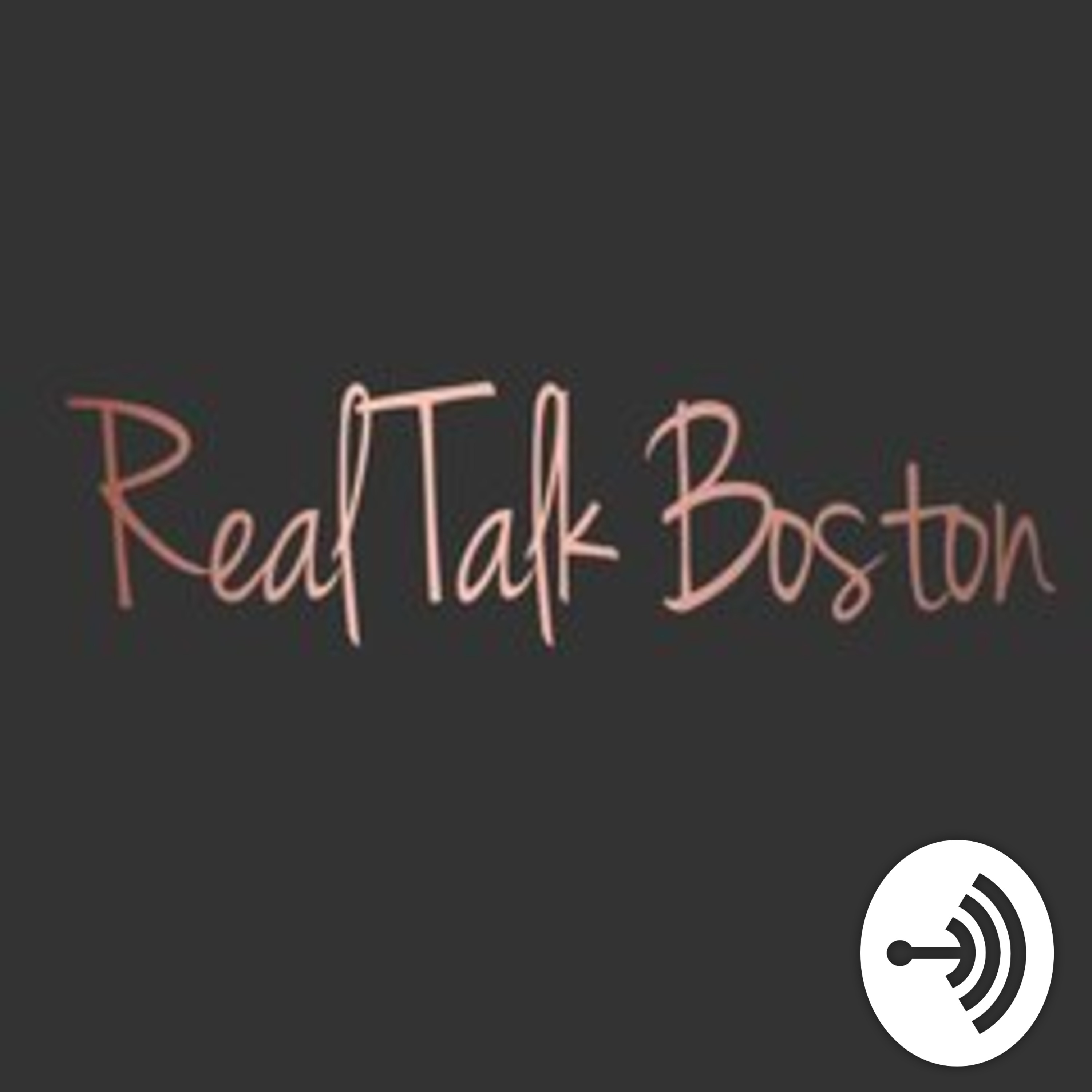 Real Talk Boston EP 6 Part2
