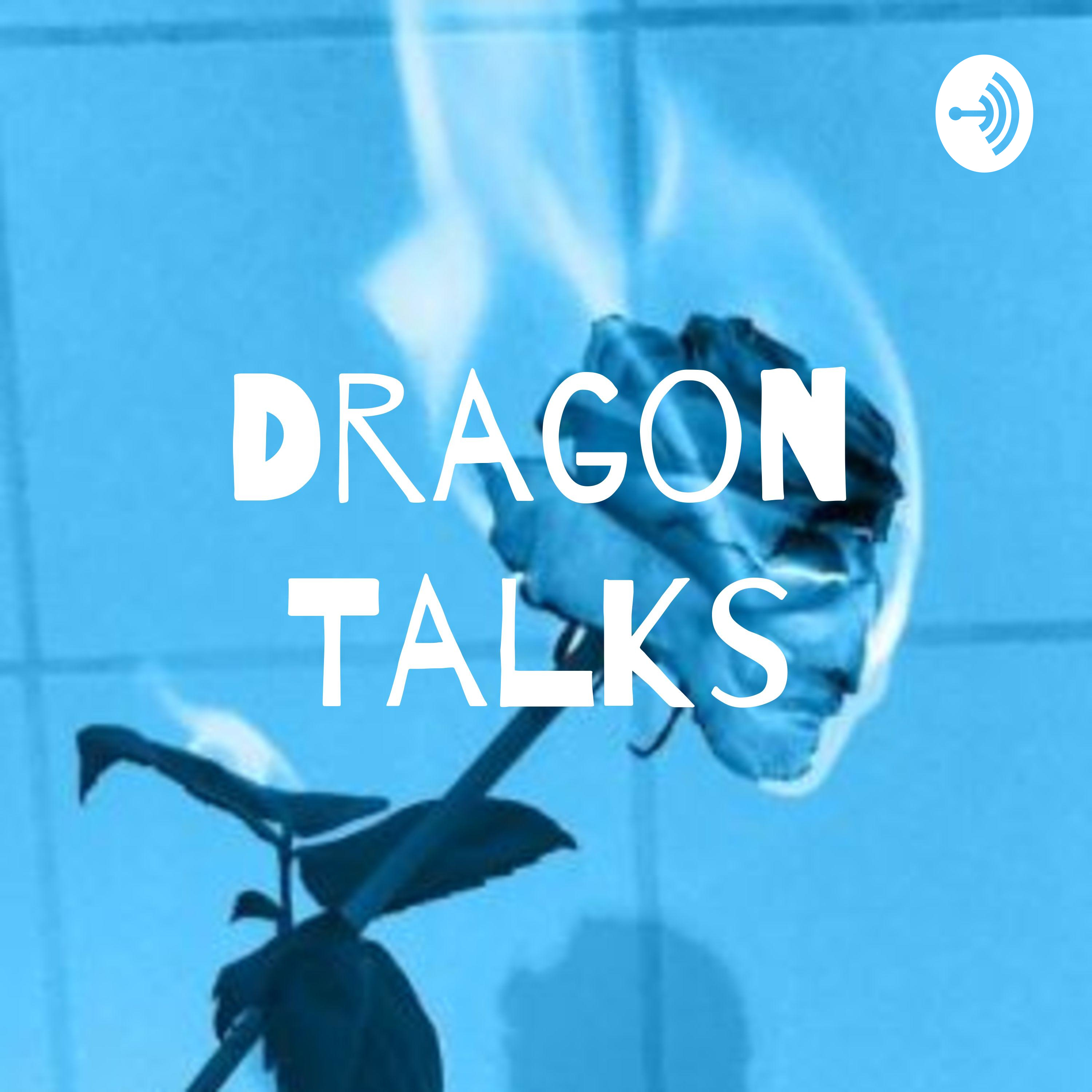 Dragon Talks