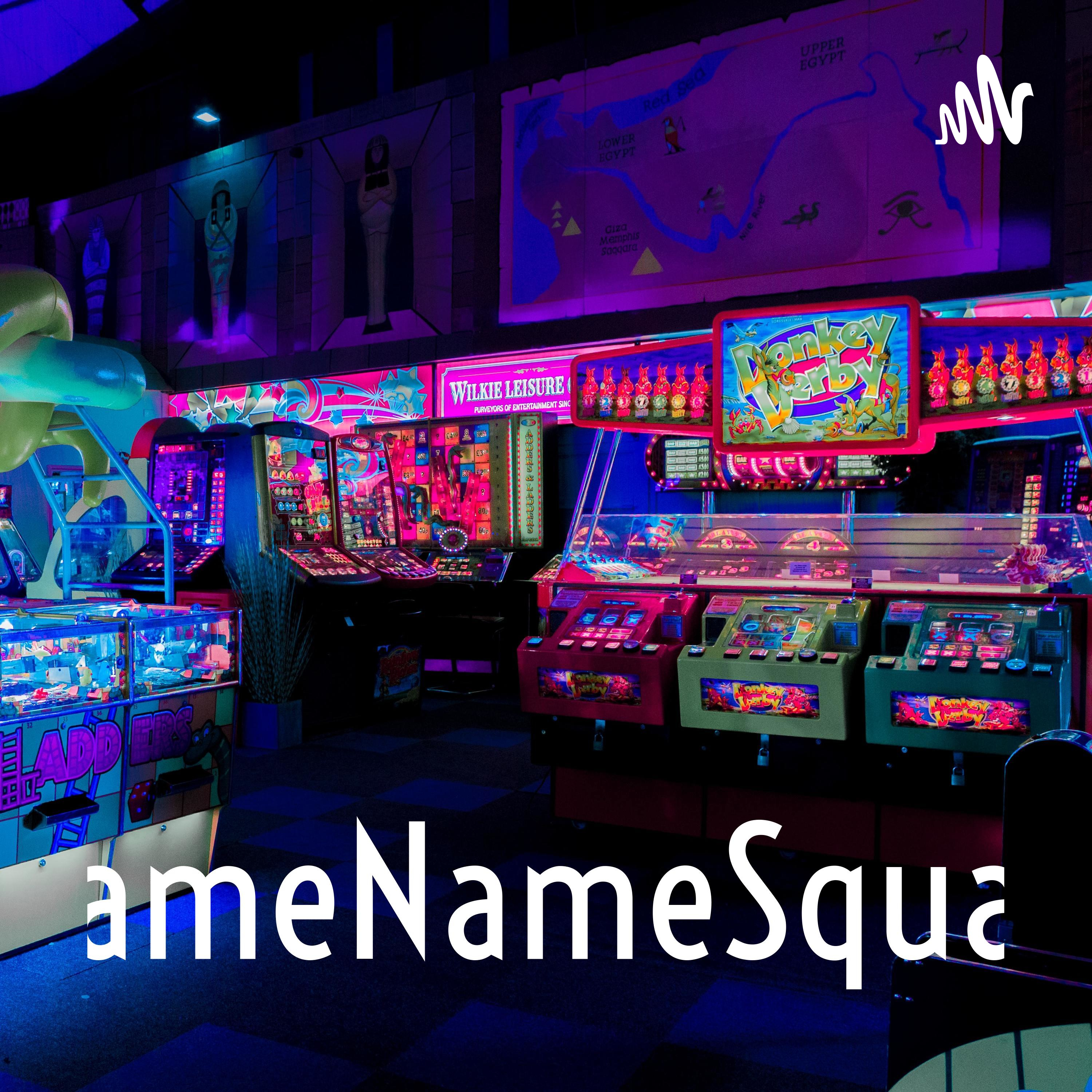 GameNameSquad podcast artwork