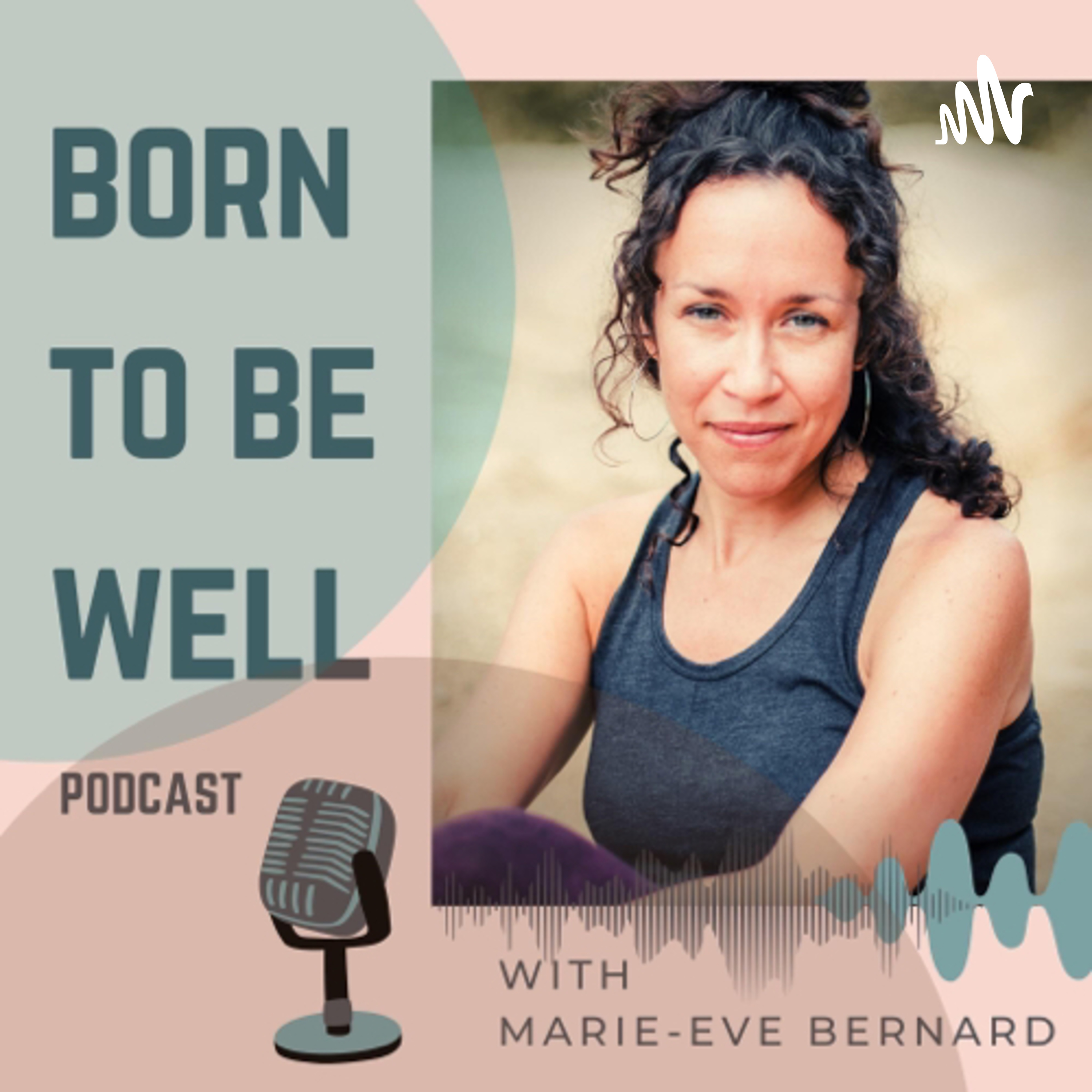 Born To Be Well