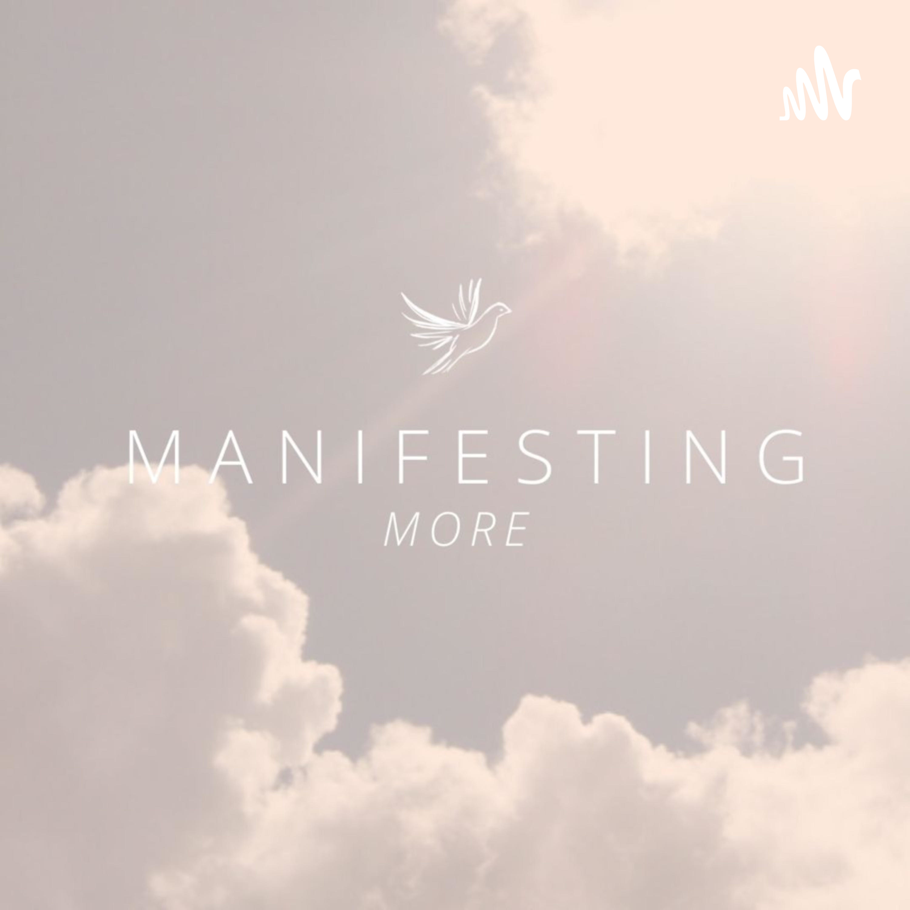 Manifesting More podcast artwork