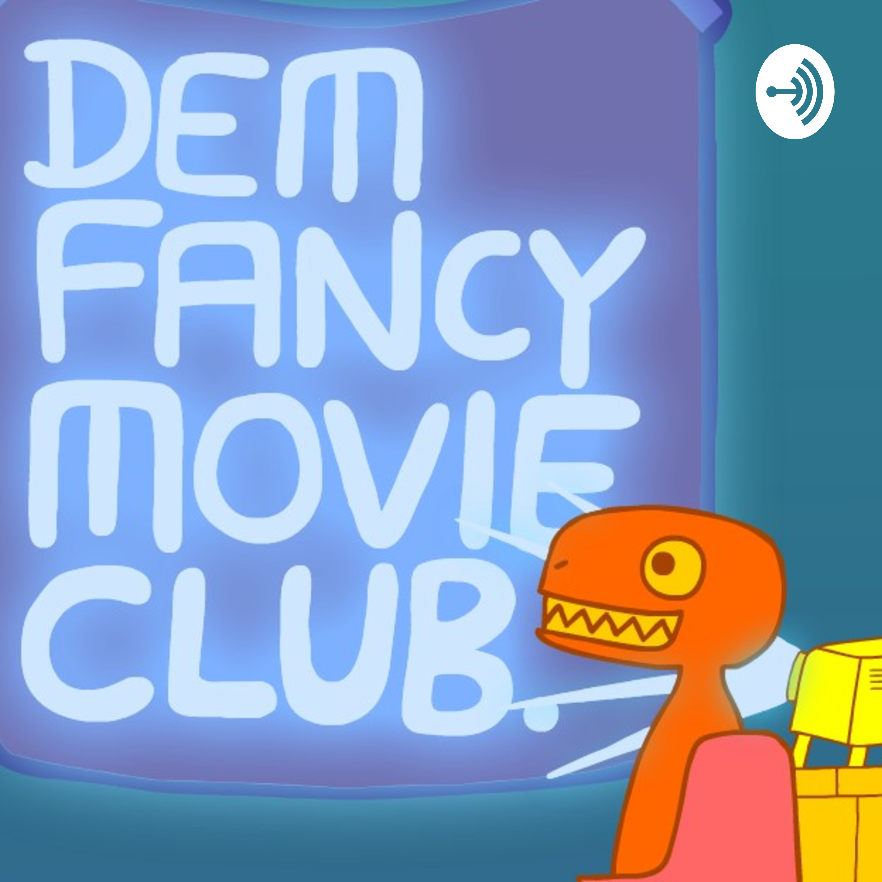 Dem Fancy Movie Club
