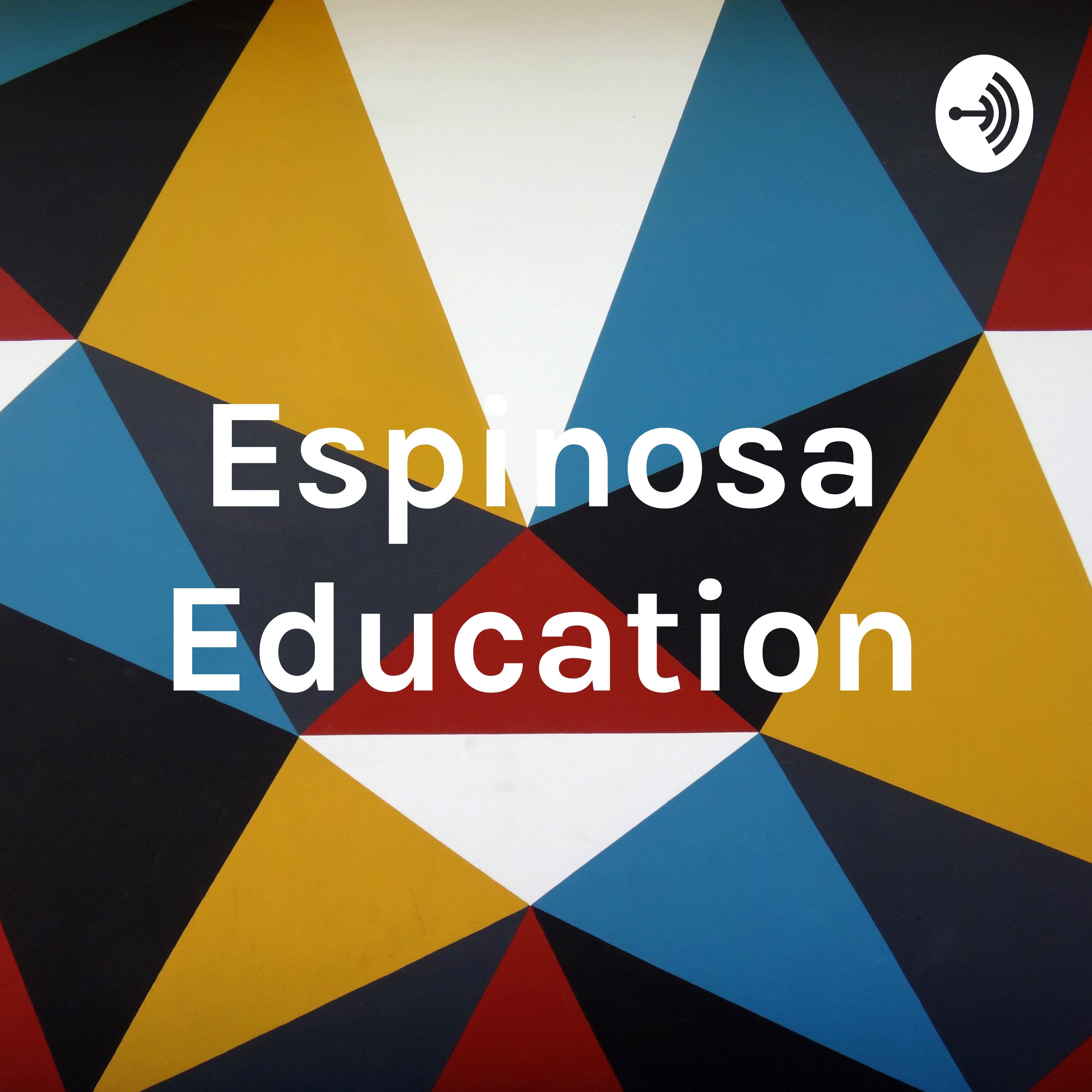 Espinosa Education
