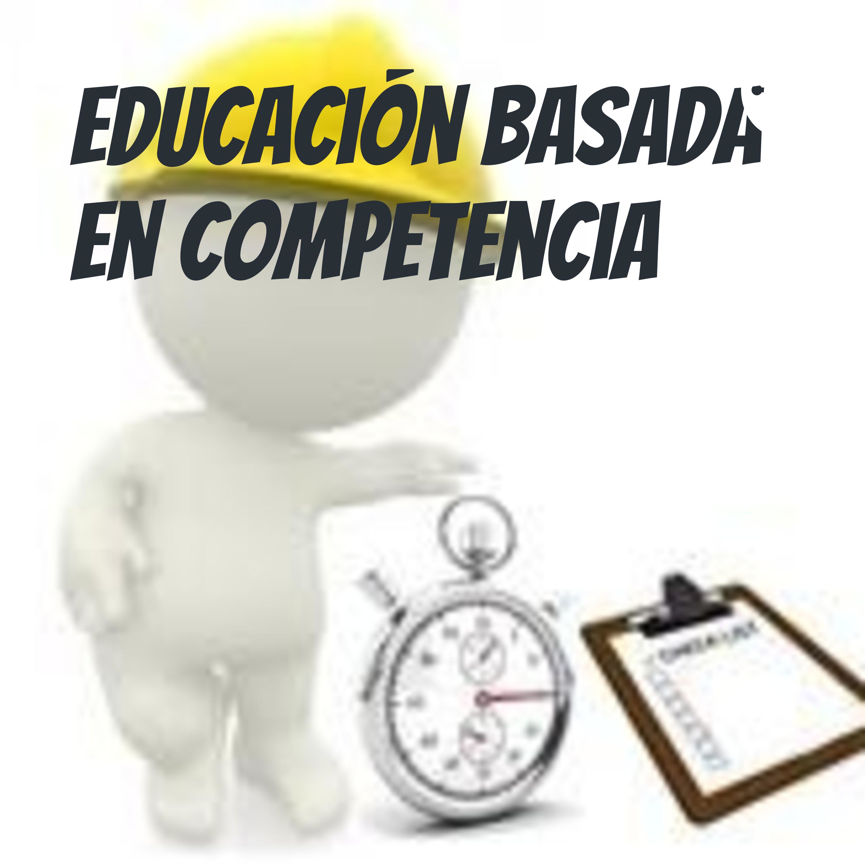 Educación Basada en Competencia