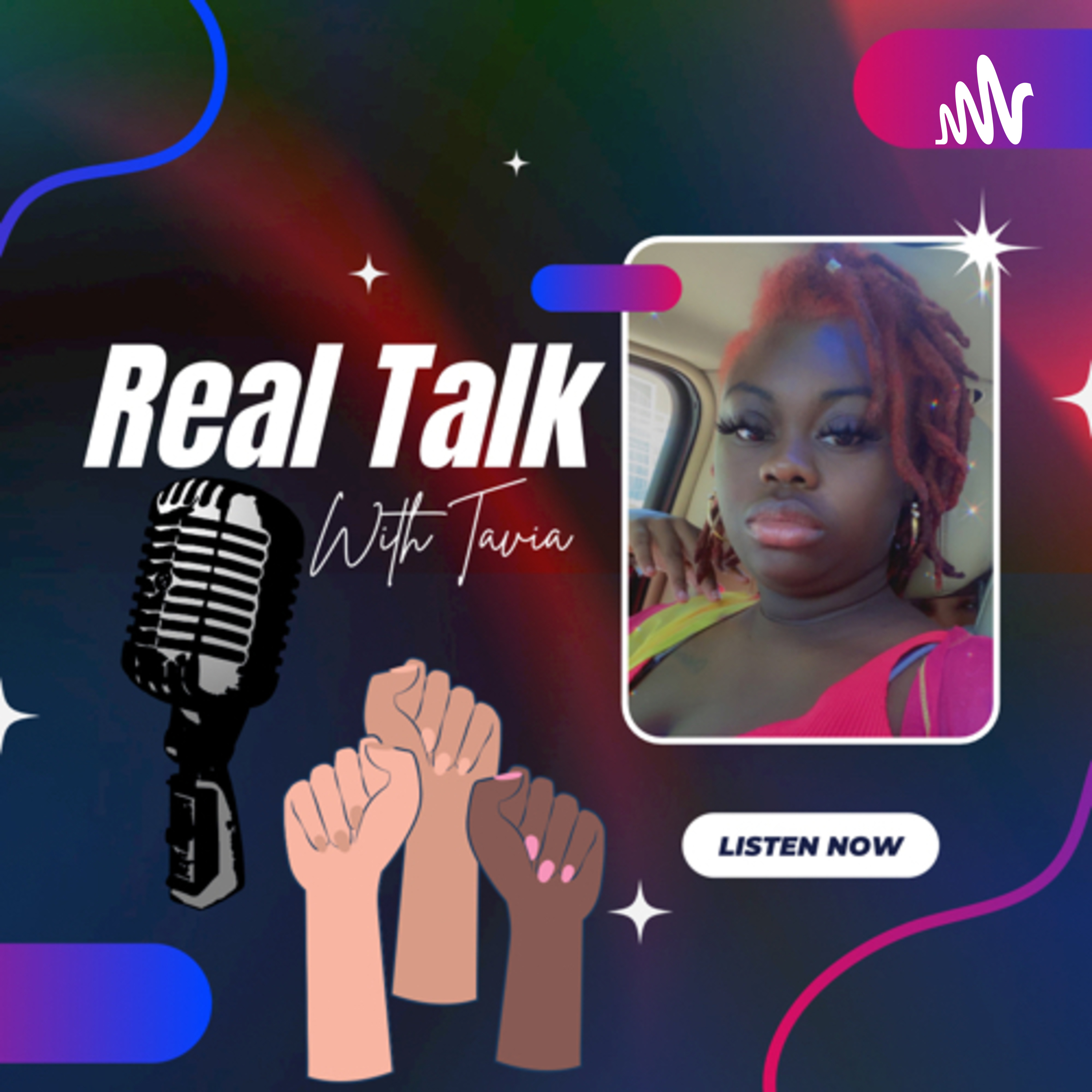 Real Talk With Tavia podcast artwork