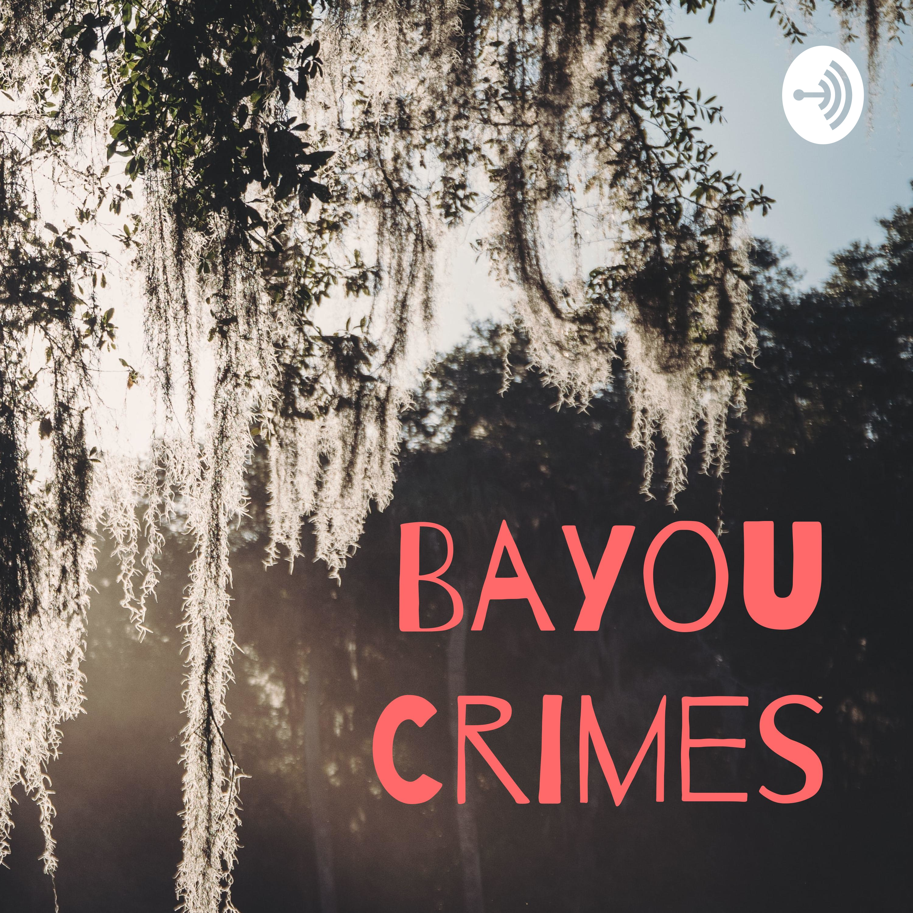 Bayou Crimes