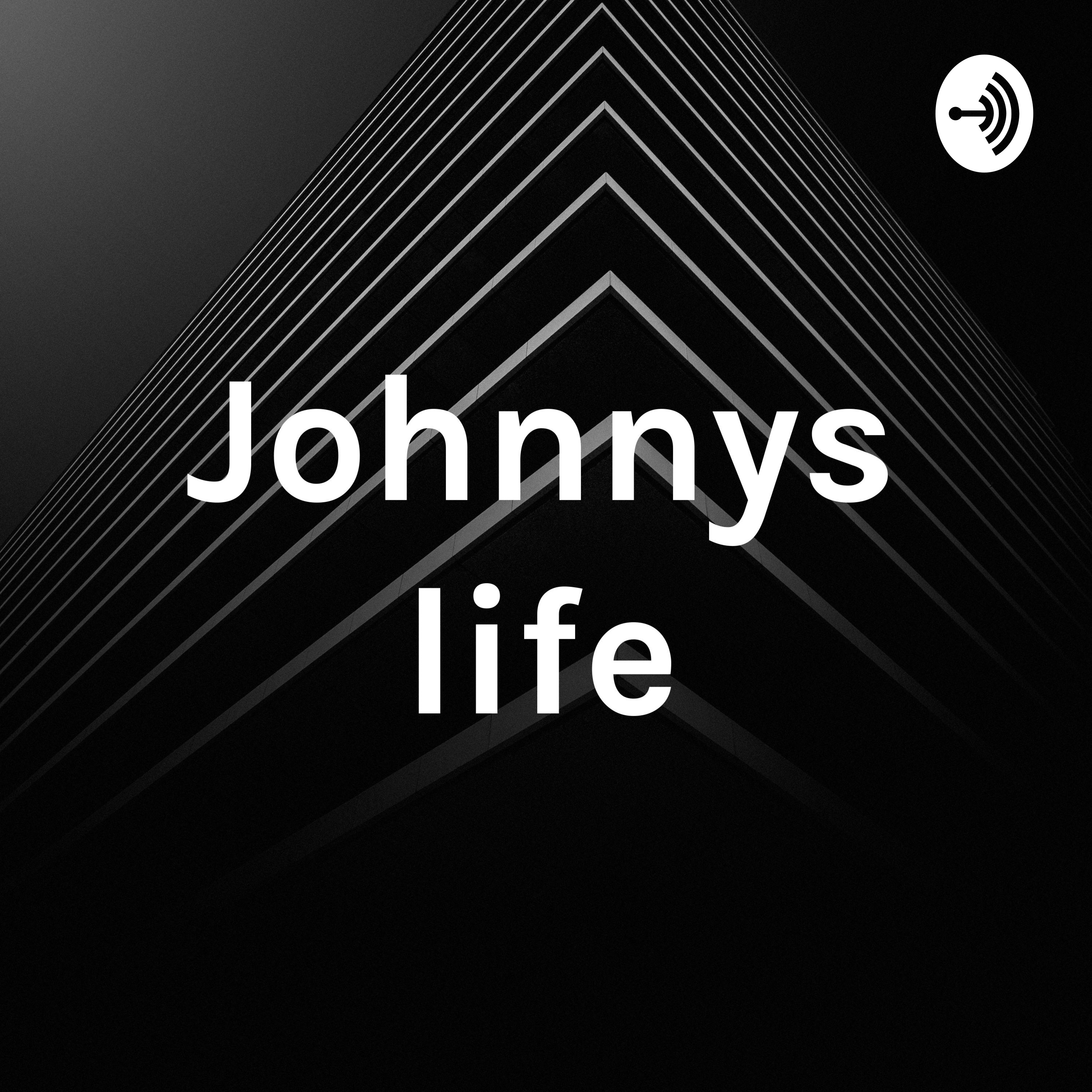 Johnnys life