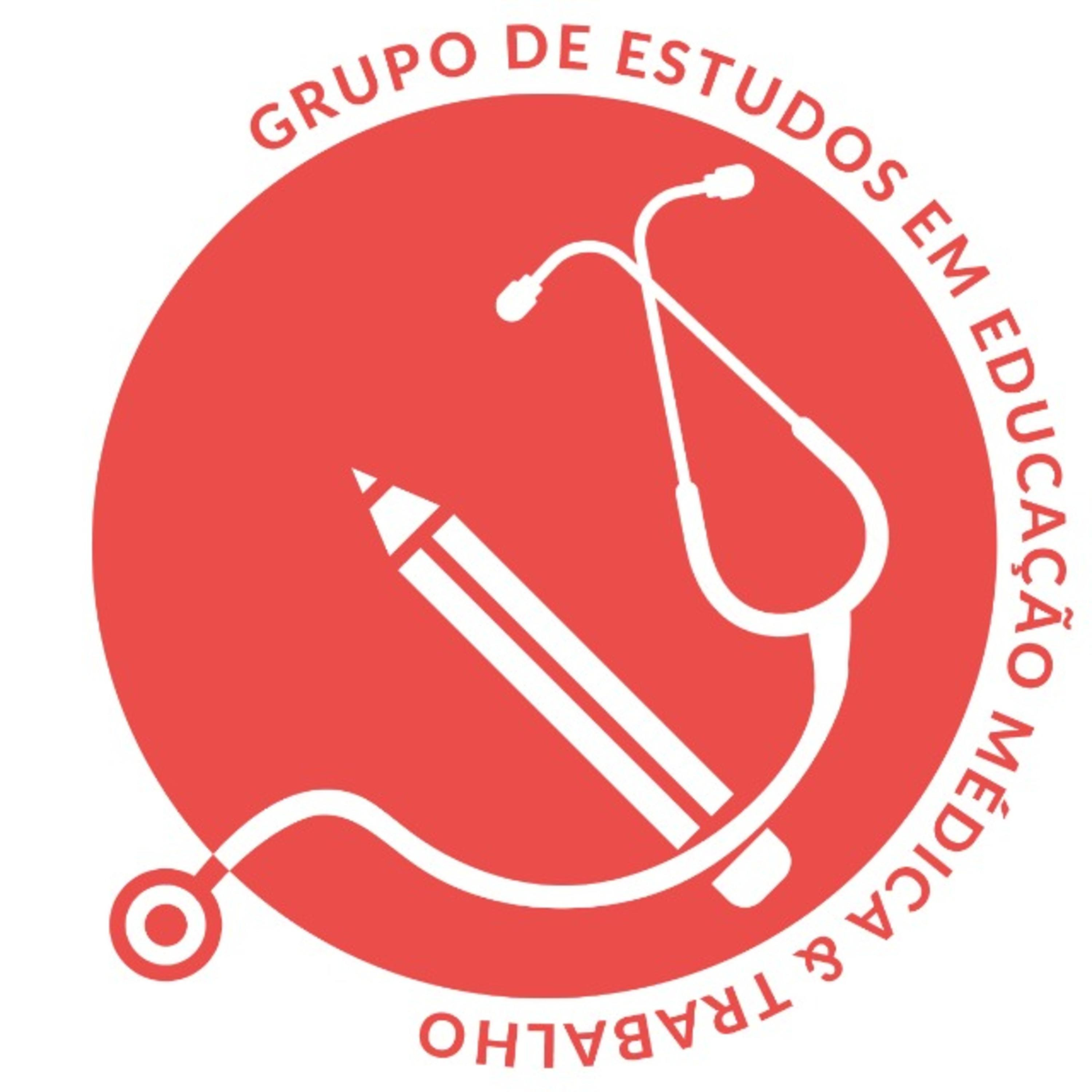 Grupo de Estudos em Educação Médica & Trabalho