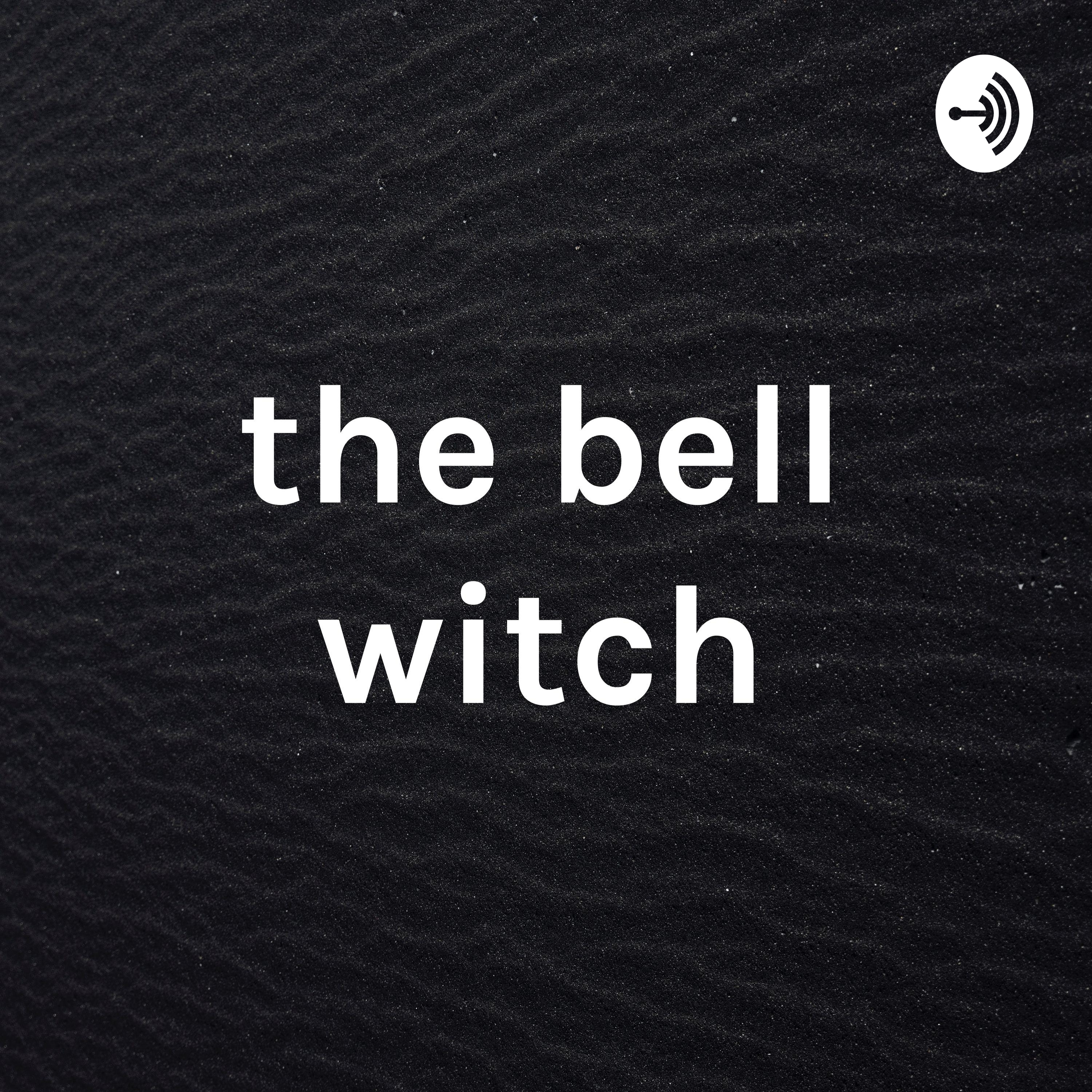 the bell witch