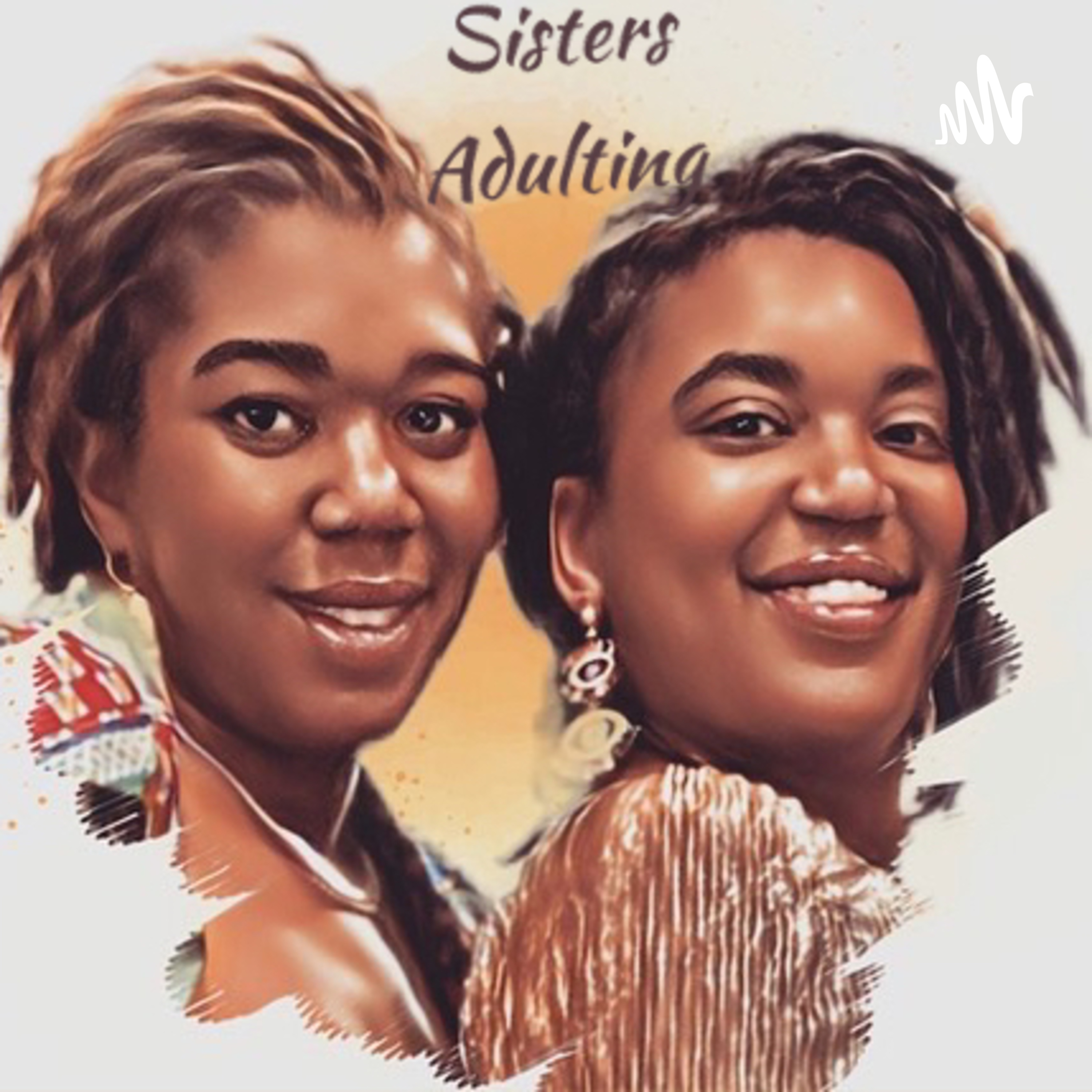 Sisters Adulting