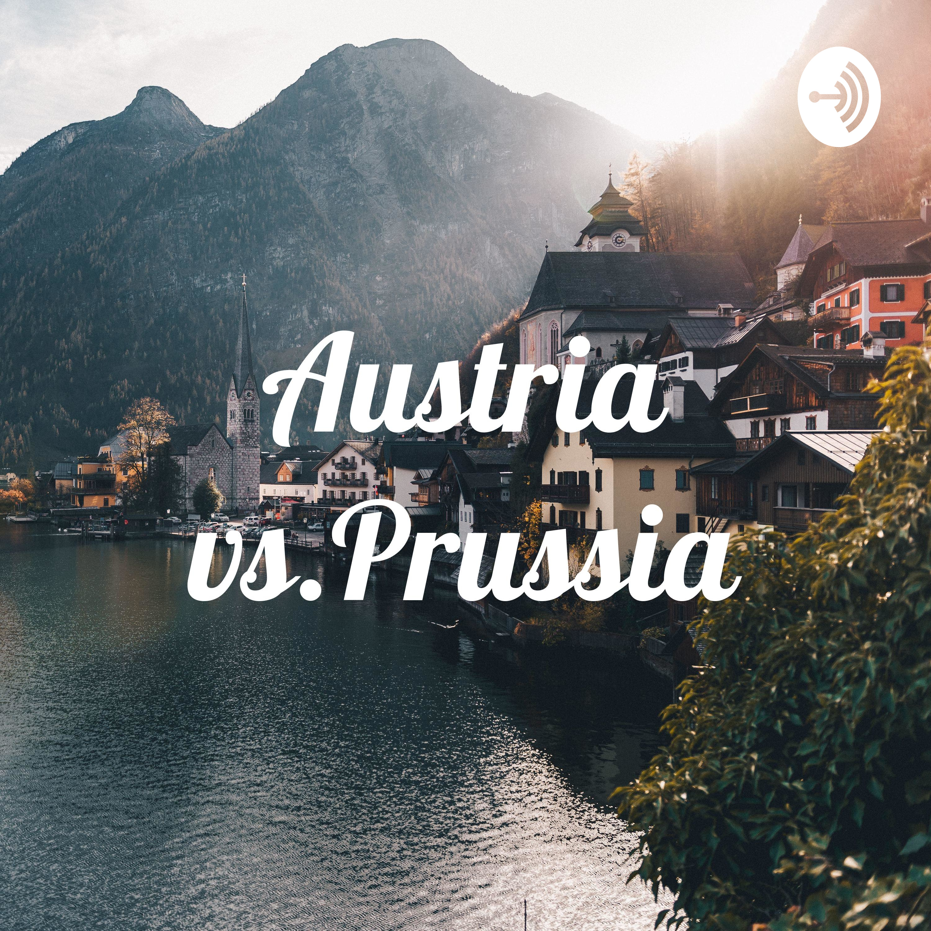 Austria vs.Prussia