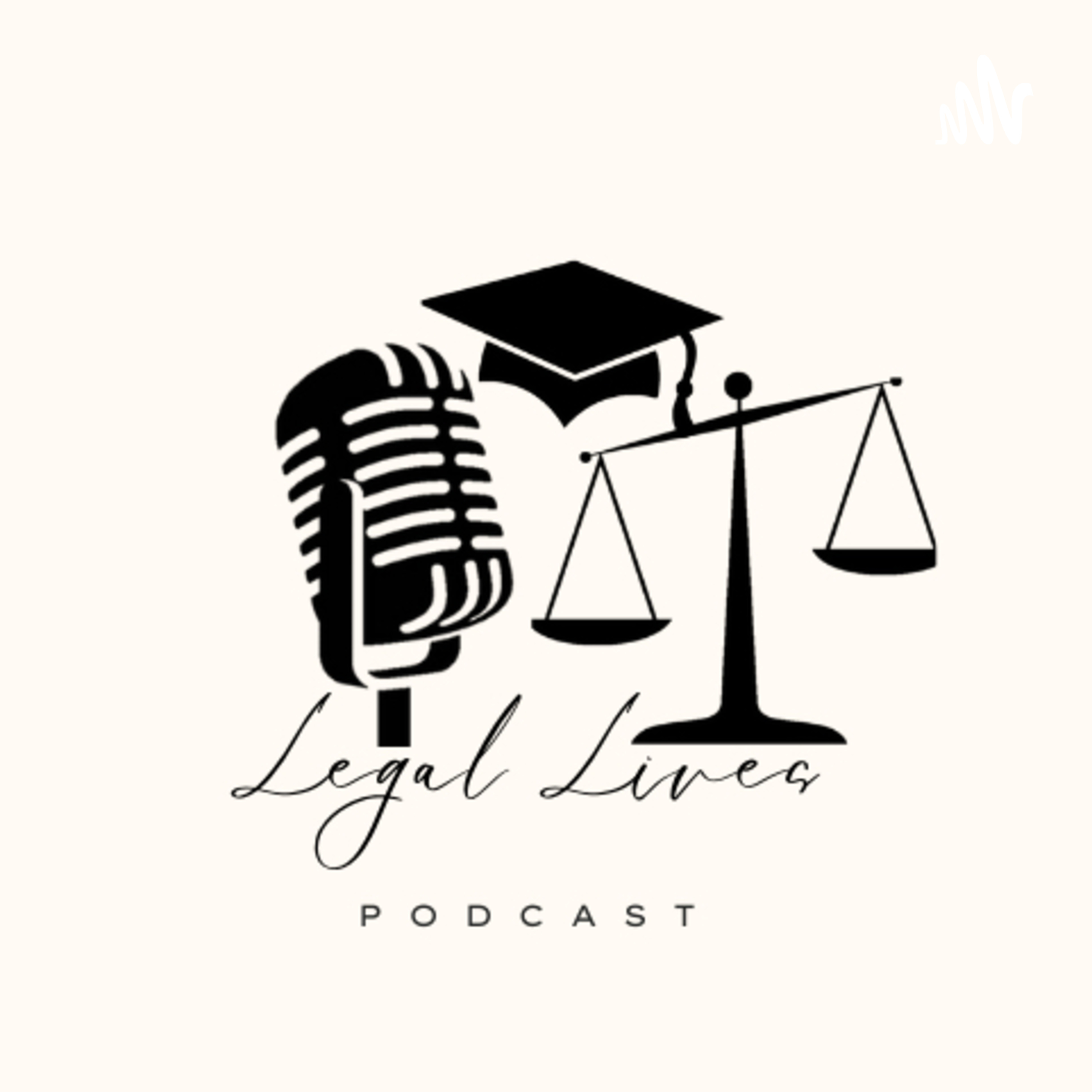 Legal Lives podcast artwork