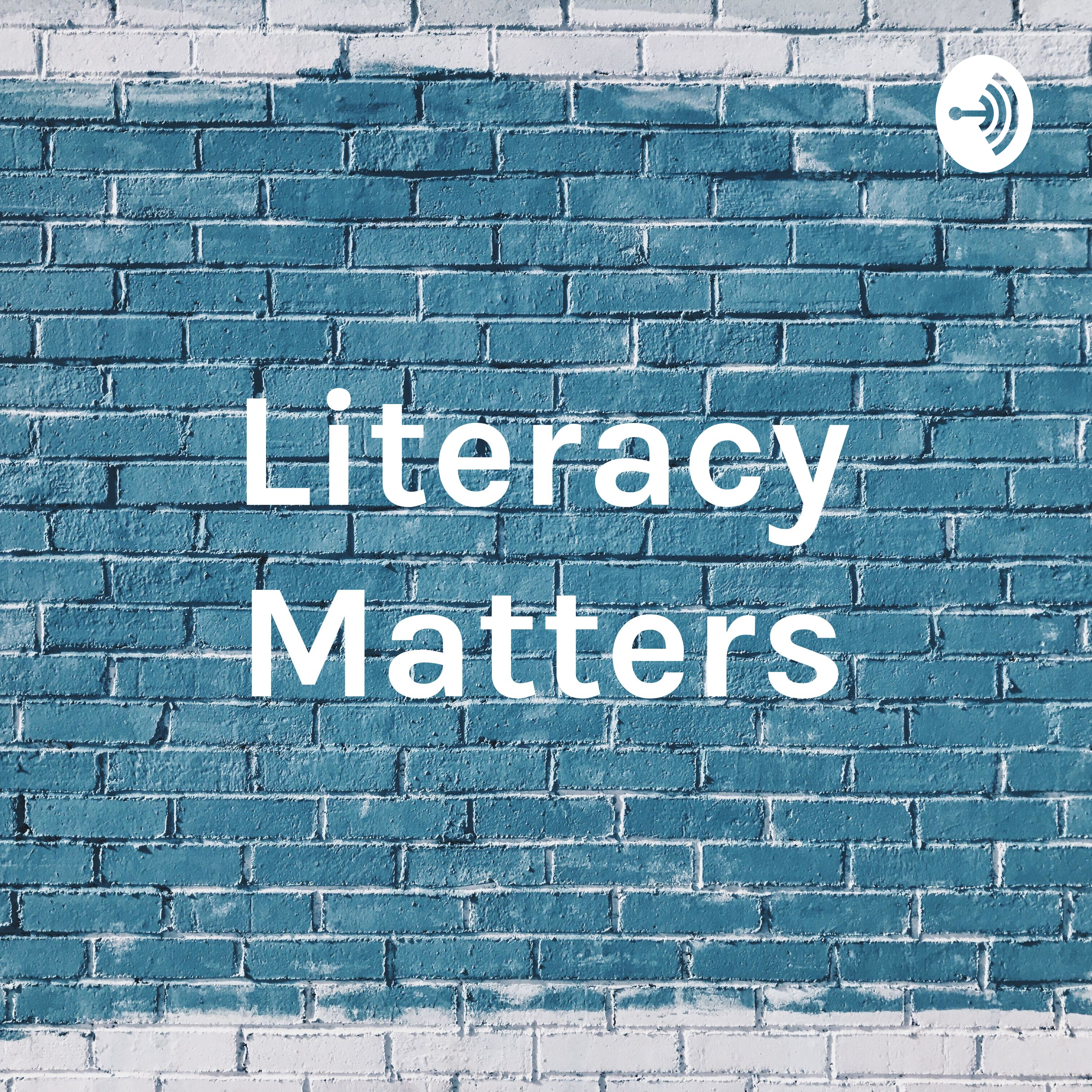 Literacy Matters