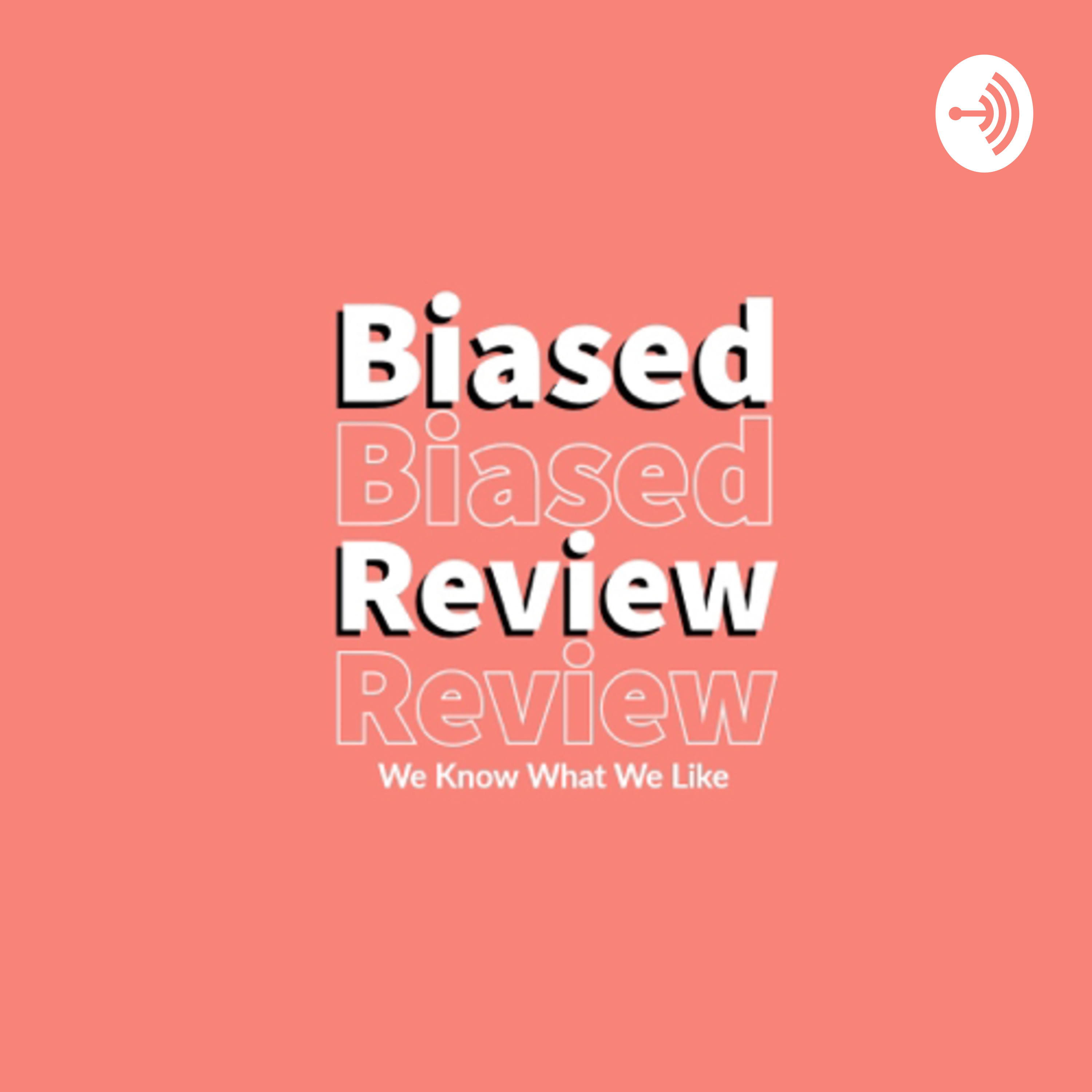Official Biased Review Podcast